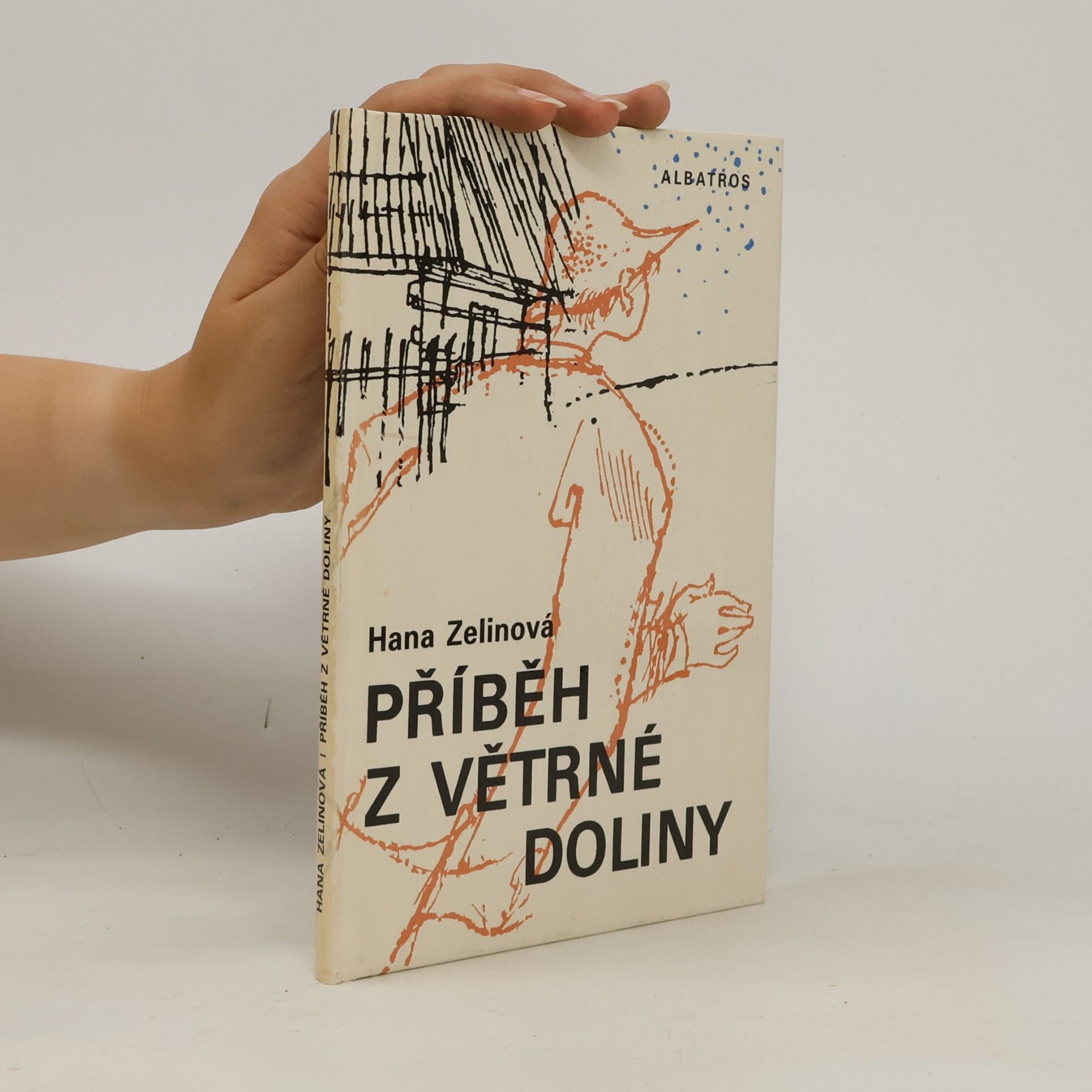 Hana Zelinová Příběh z Větrné doliny