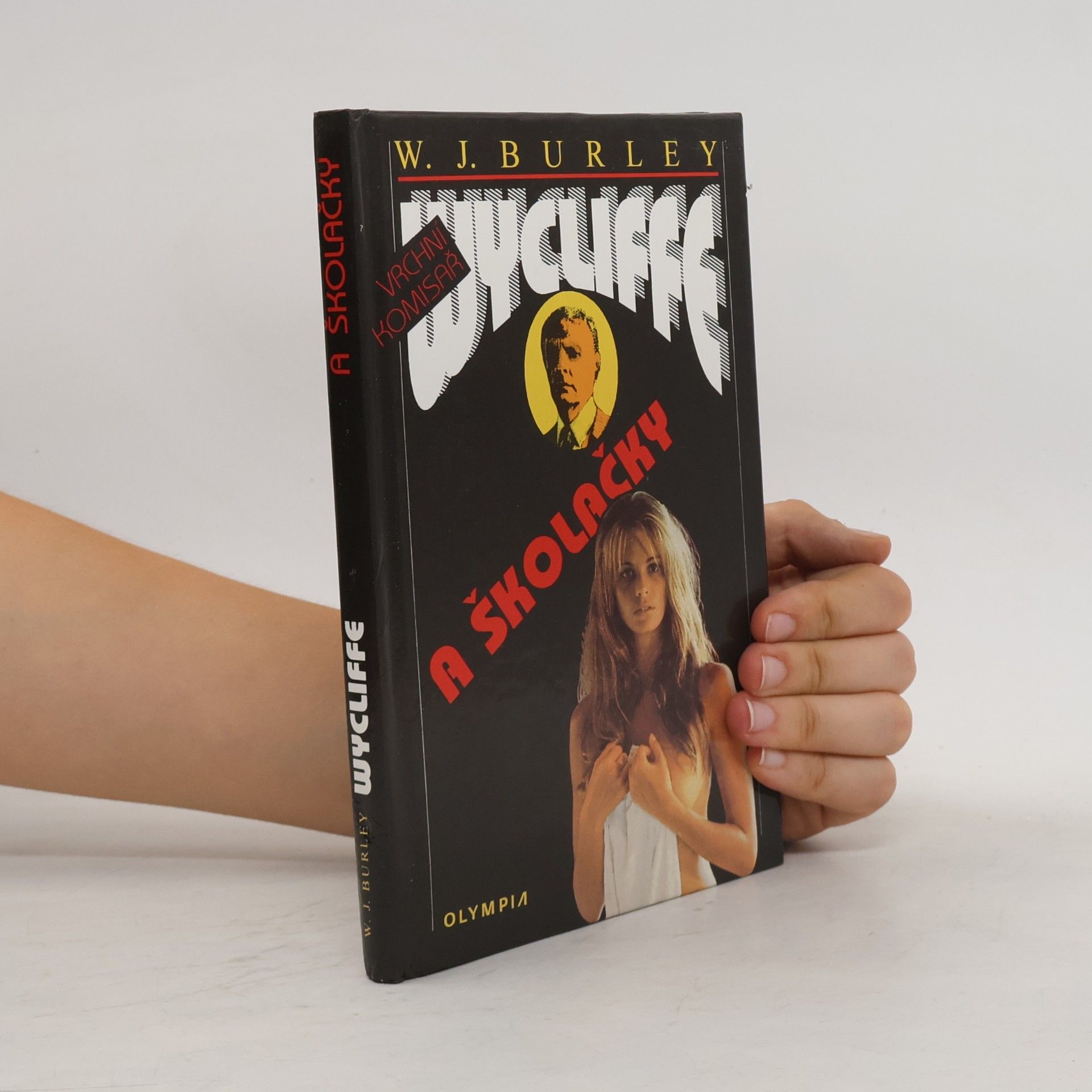 W. J. Burley Vrchní komisař Wycliffe a školačky