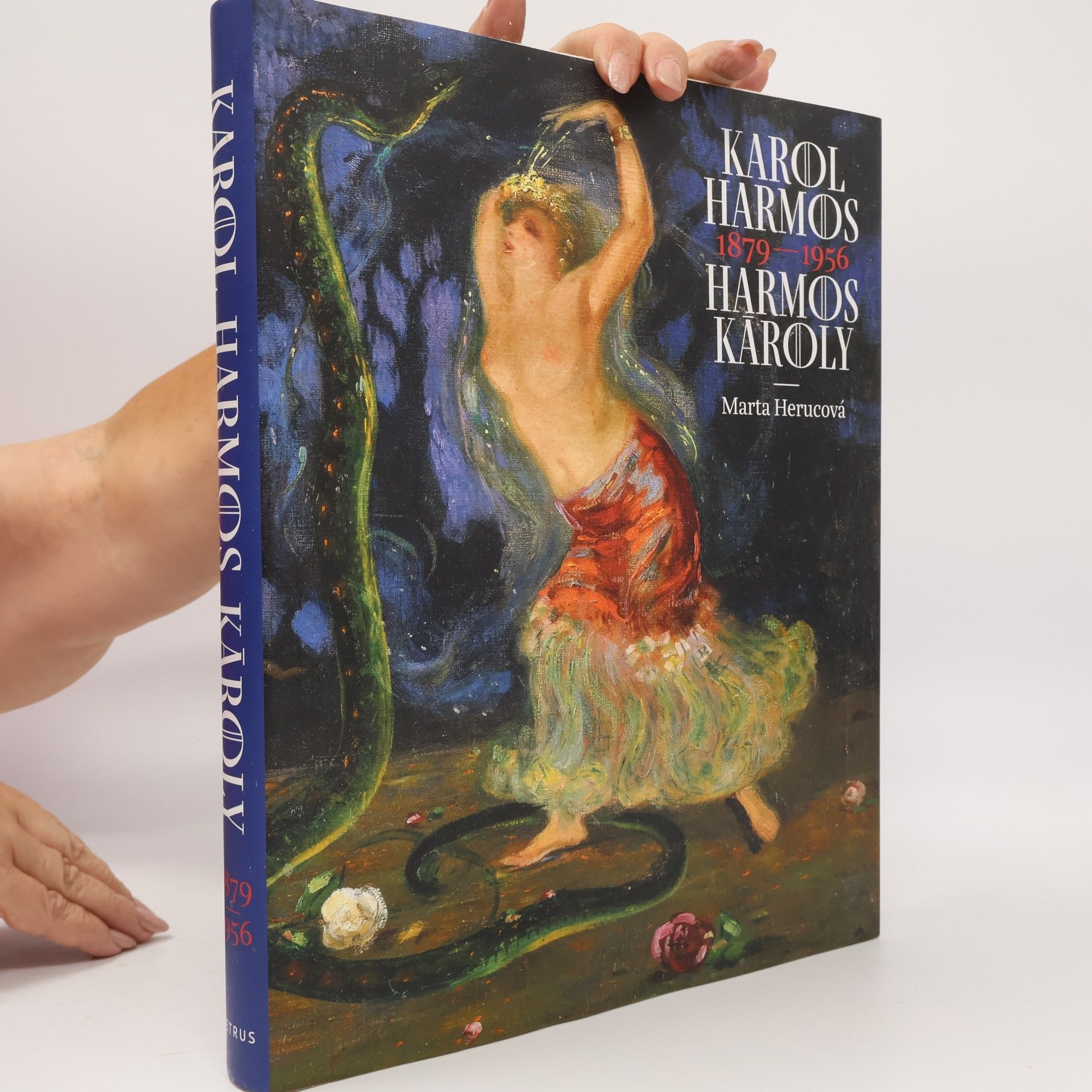 Marta Herucová Karol Harmos 1879-1956. Harmos Károly