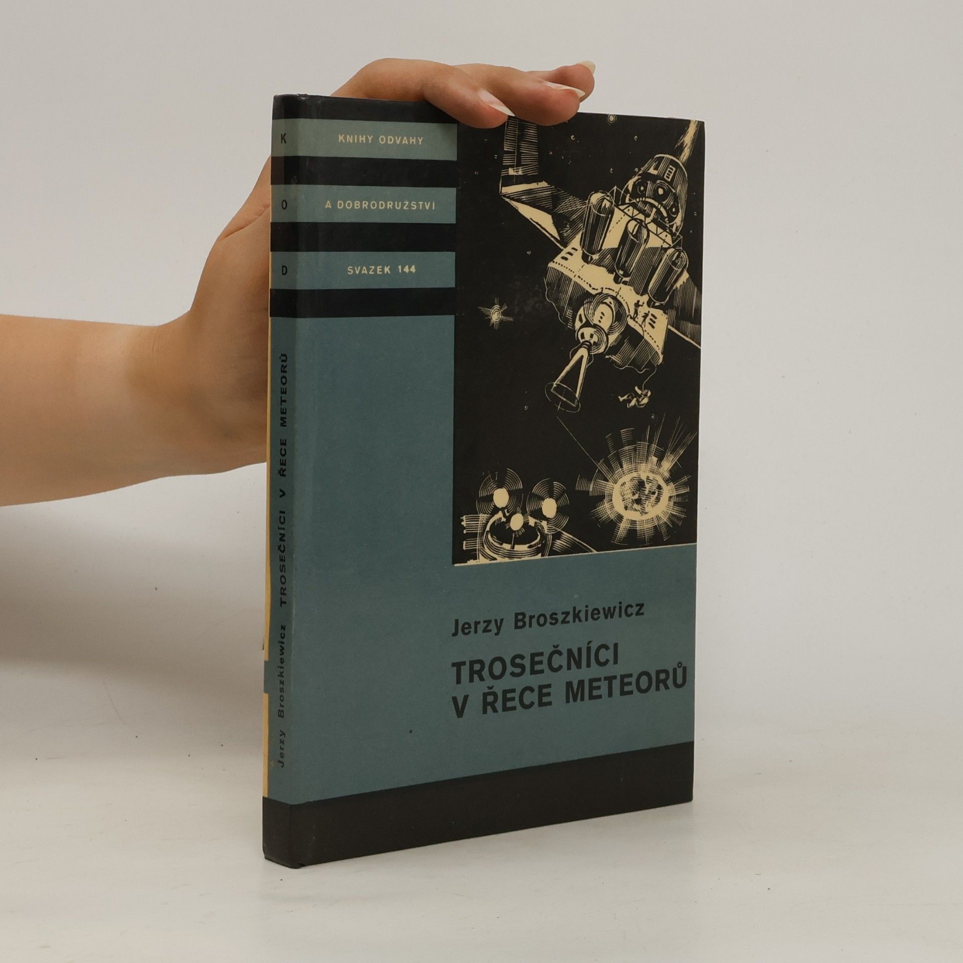 Jerzy Broszkiewicz Trosečníci v řece meteorů