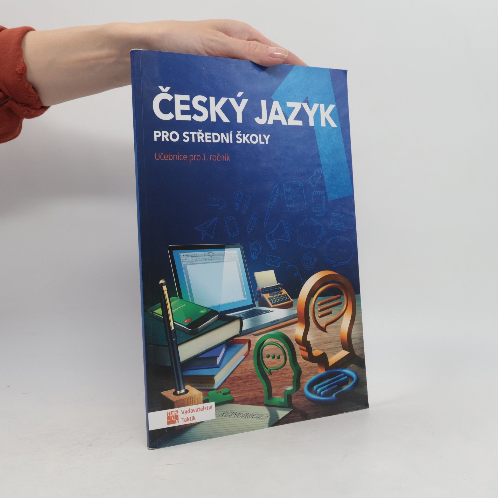 Zdeňka Sobolová Český jazyk pro střední školy. Učebnice pro 1. ročník