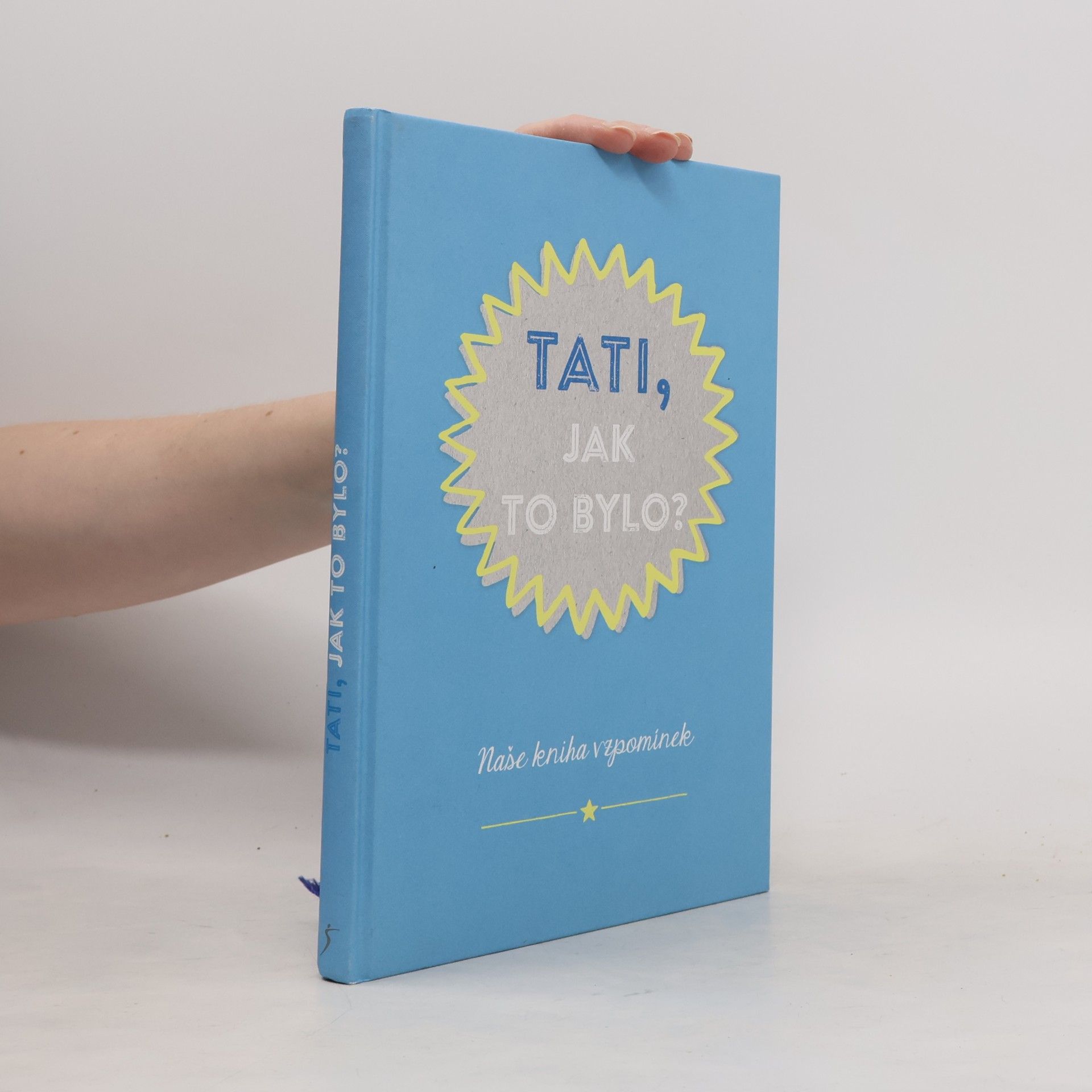 Various authors Tati, jak to bylo?