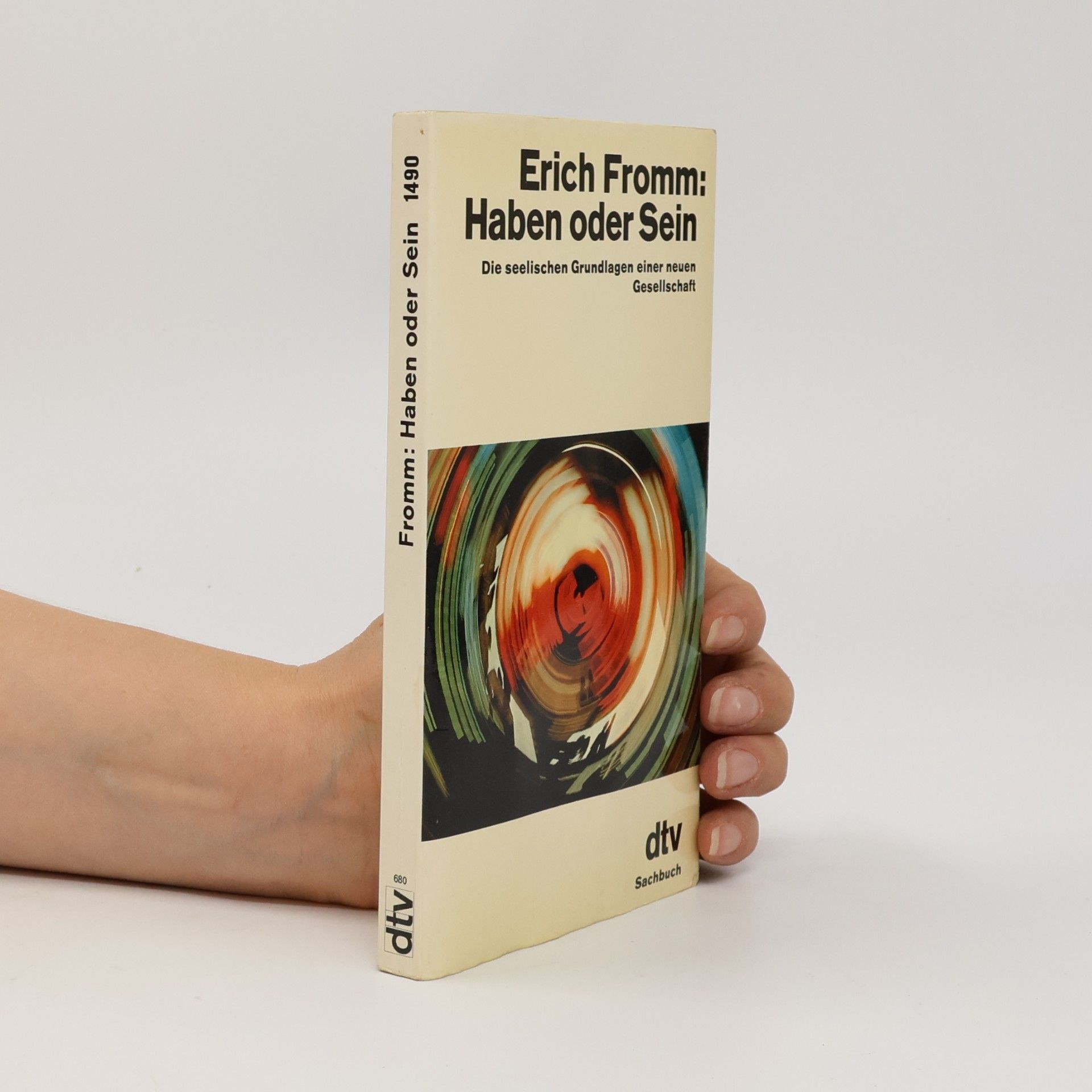 Erich Fromm Haben oder Sein