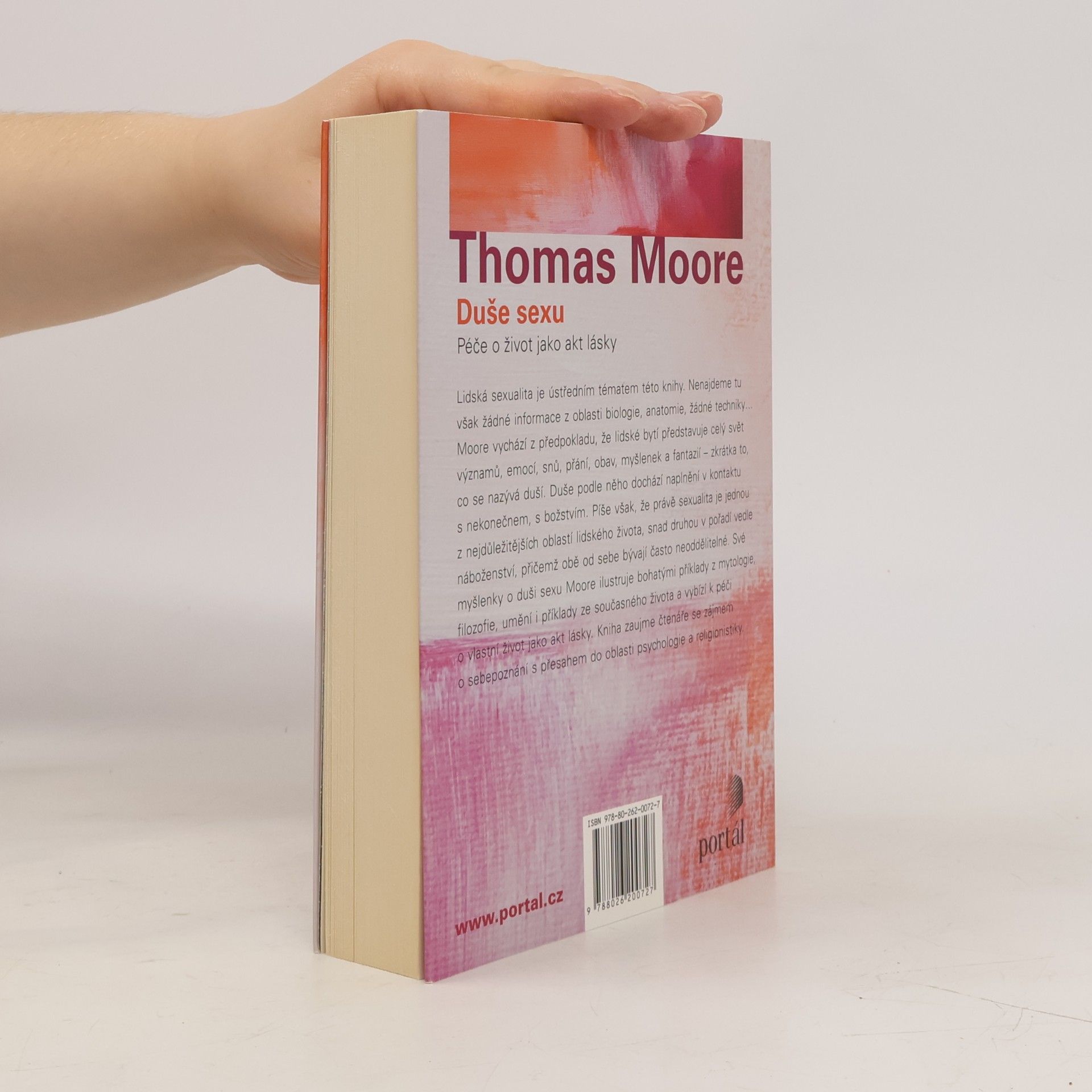 Thomas Moore Duše sexu: Péče o život jako akt lásky