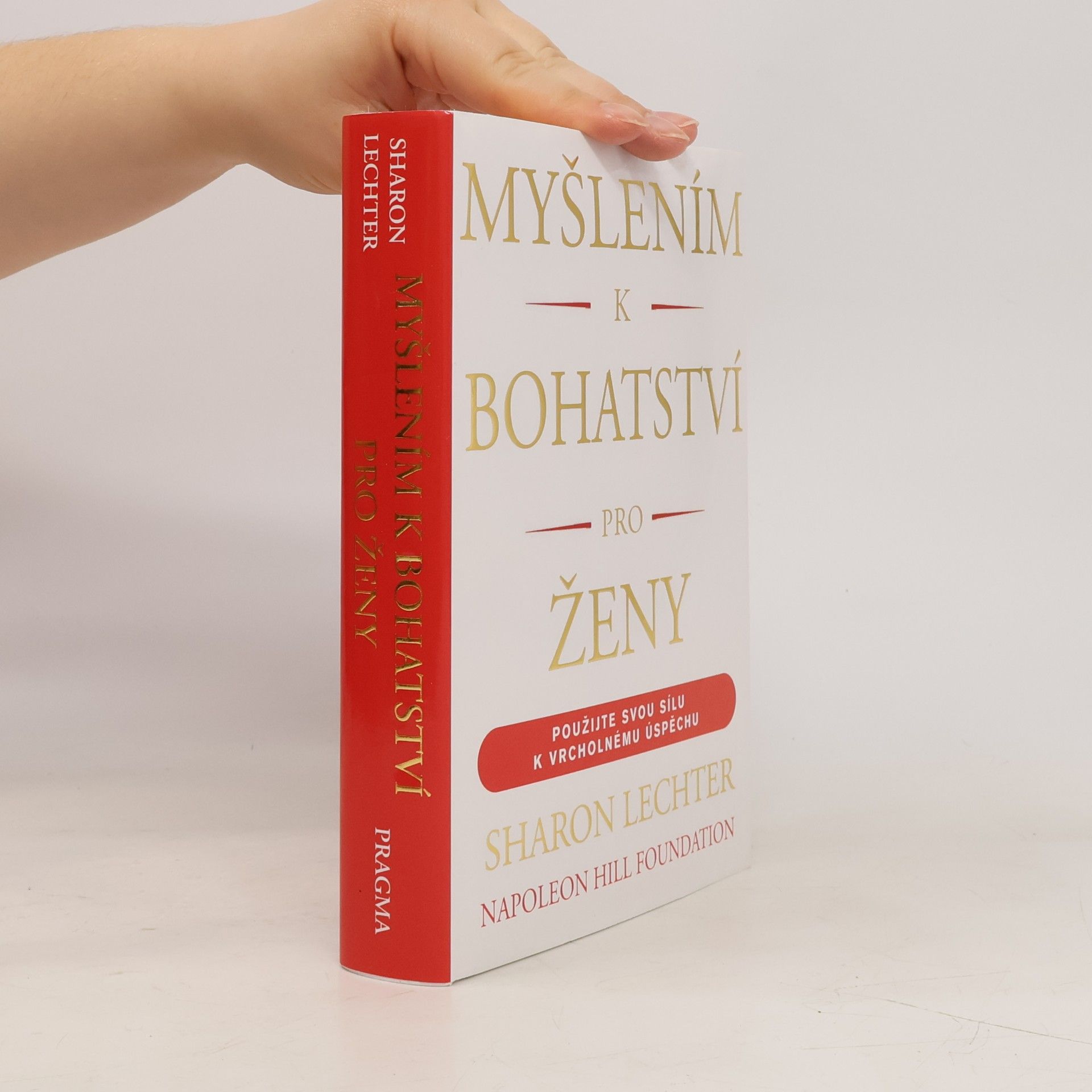 Sharon Lechterová Myšlením k bohatství pro ženy