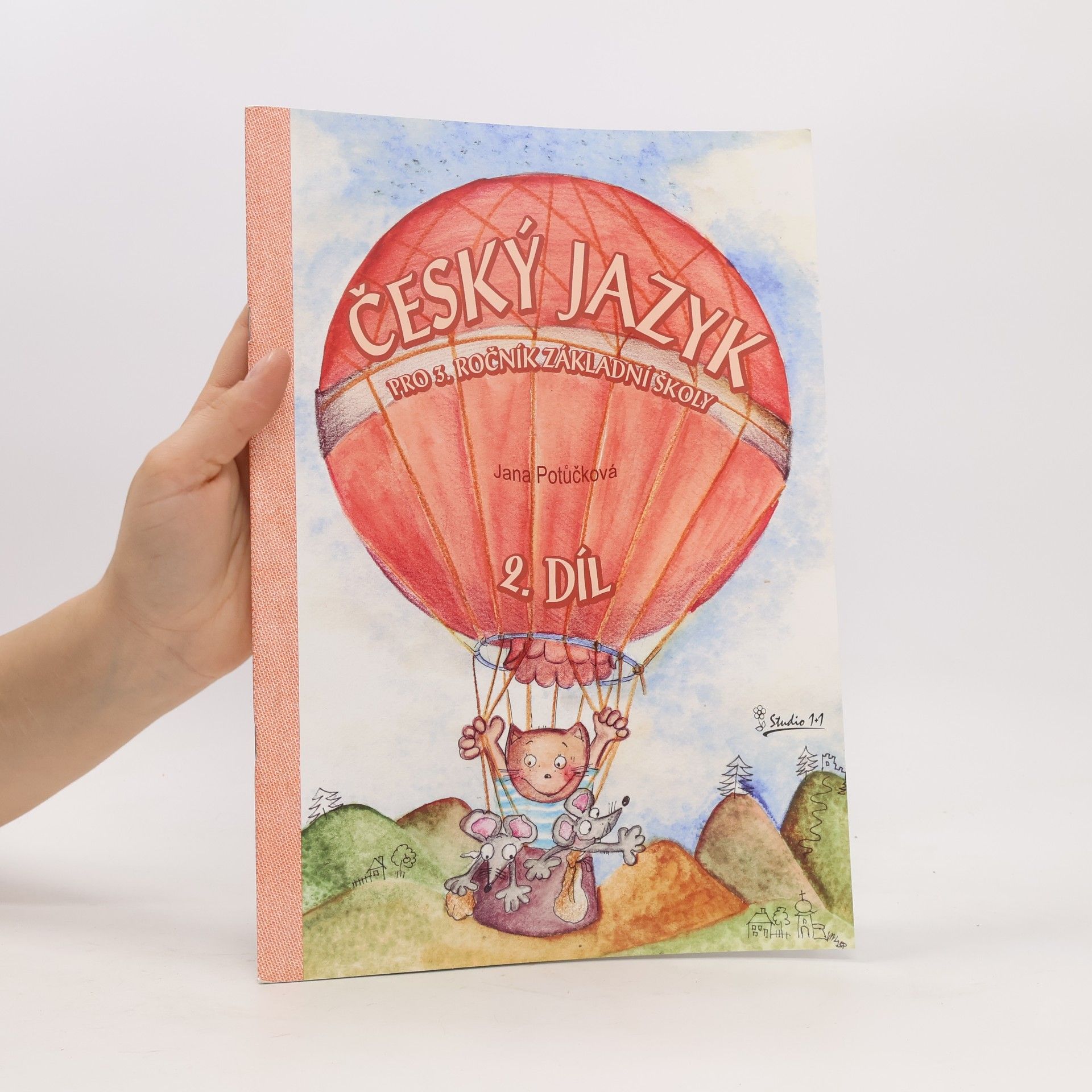 Jana Potůčková Český jazyk pro 3. ročník základní školy. 2. díl.
