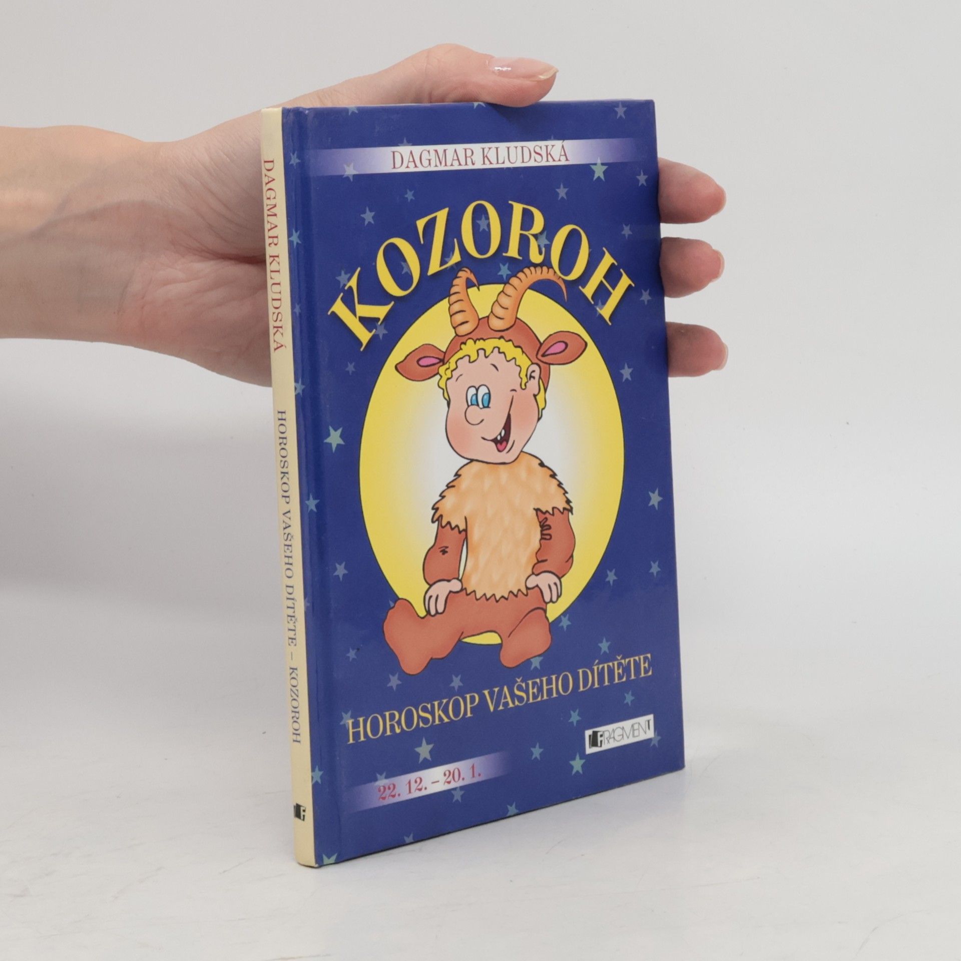 Dagmar Kludská Horoskop vašeho dítěte - Kozoroh