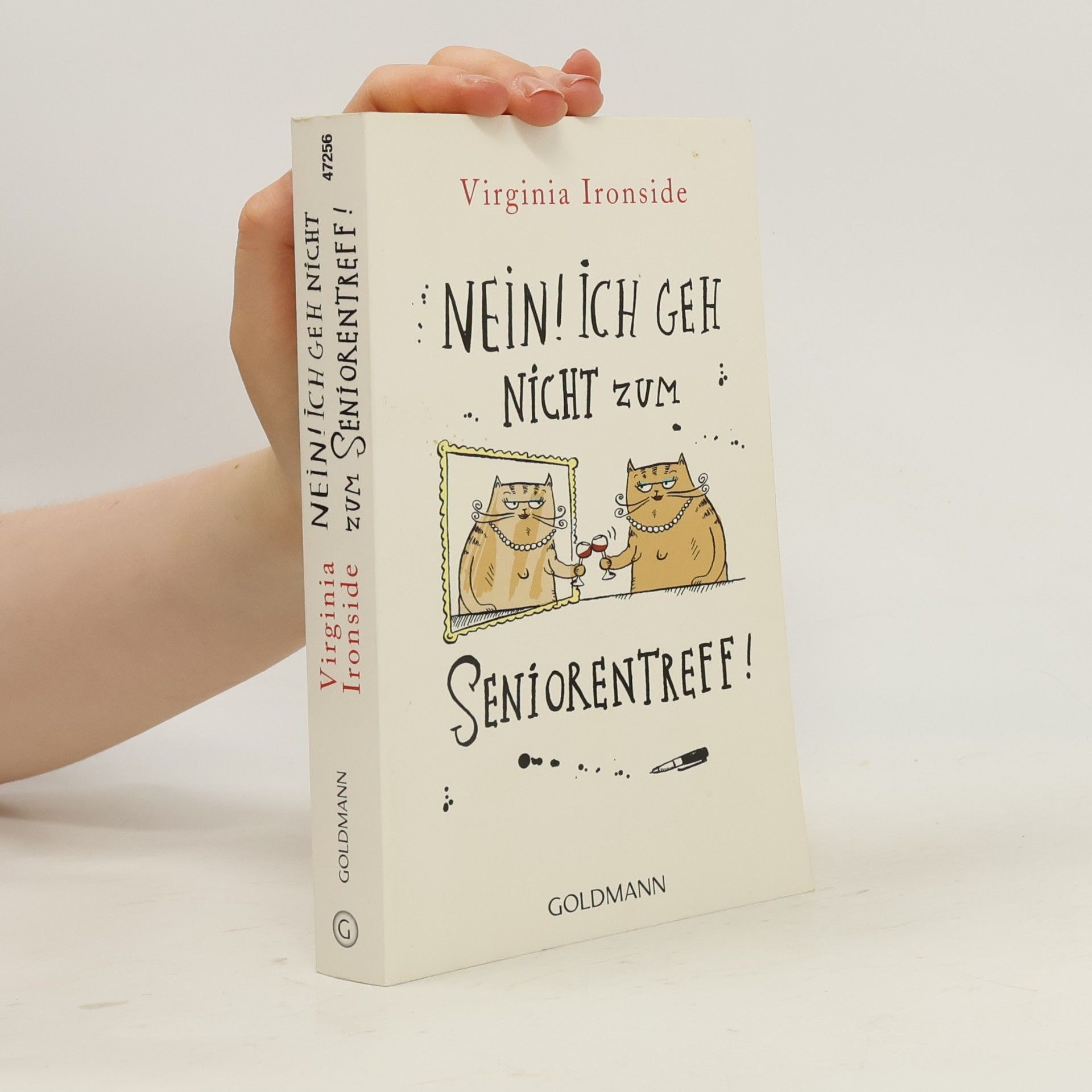 Virginia Ironside Nein! Ich geh nicht zum Seniorentreff!