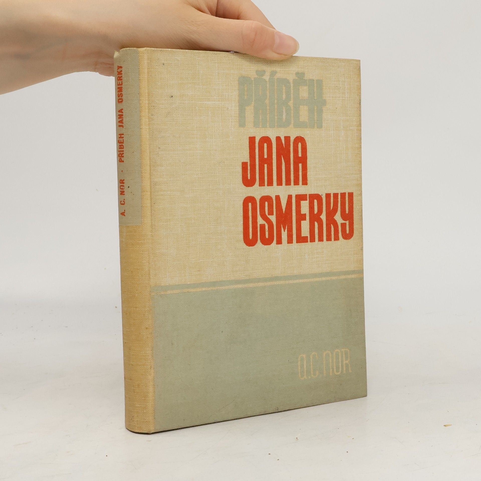 A. C. Nor Příběh Jana Osmerky, kasaře
