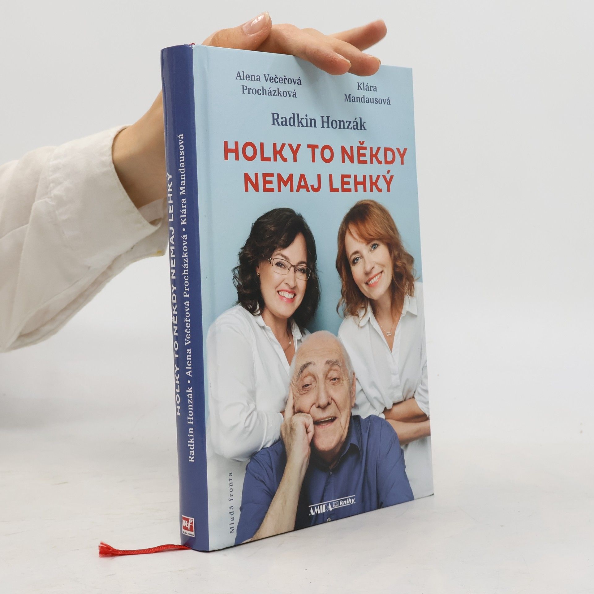 Alena Večeřová Procházková Holky to někdy nemaj lehký