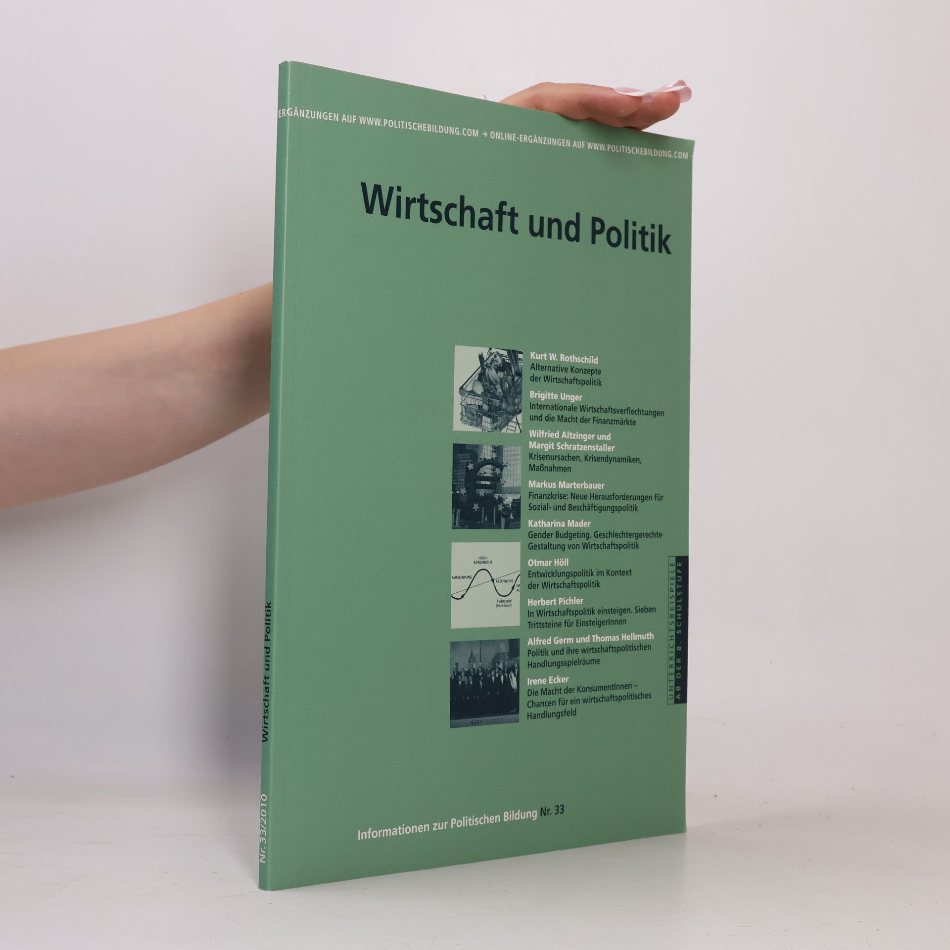 Informationen zur Politischen Bildung - 33: Wirtschaft und Politik