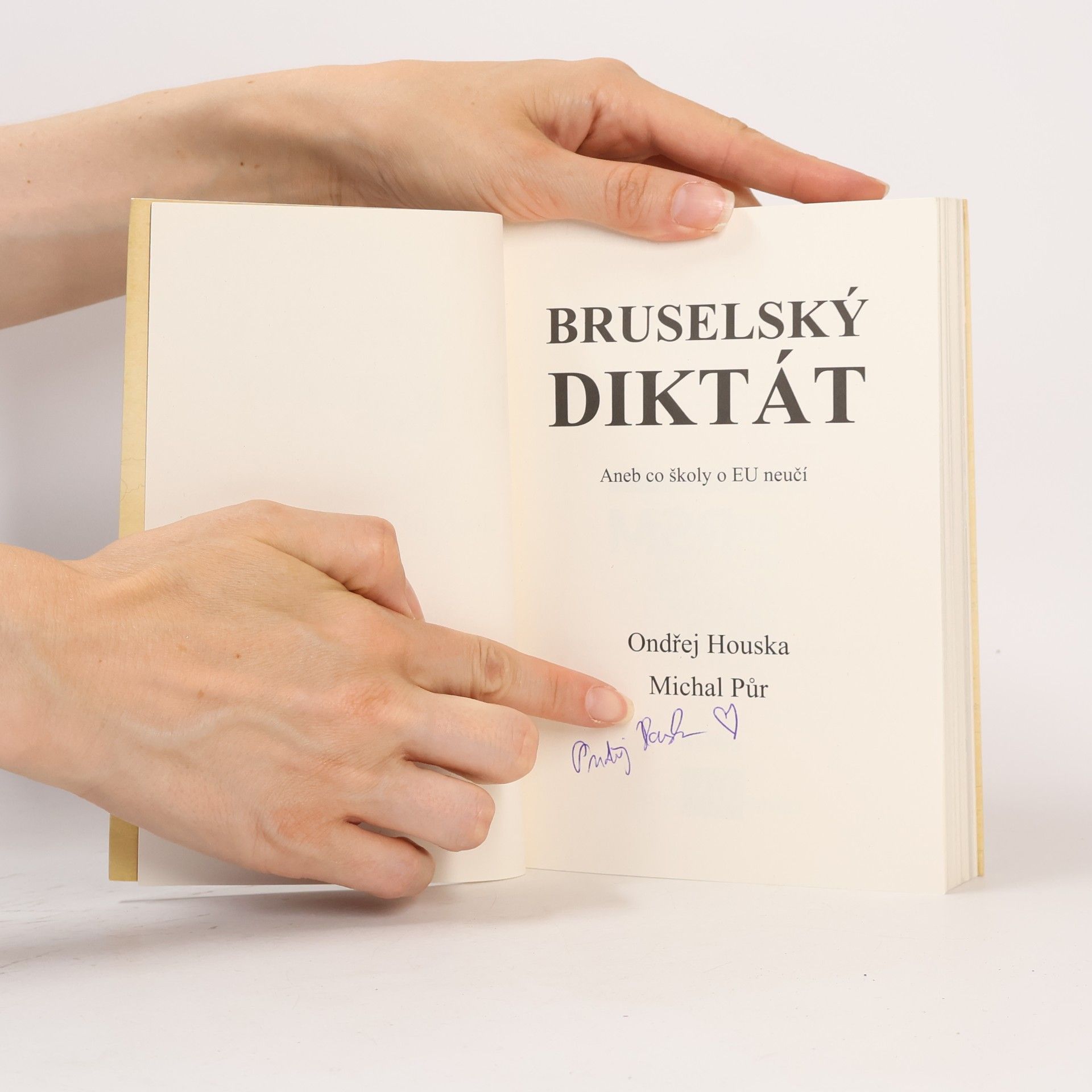 Ondřej Houska Bruselský diktát aneb co školy o EU neučí