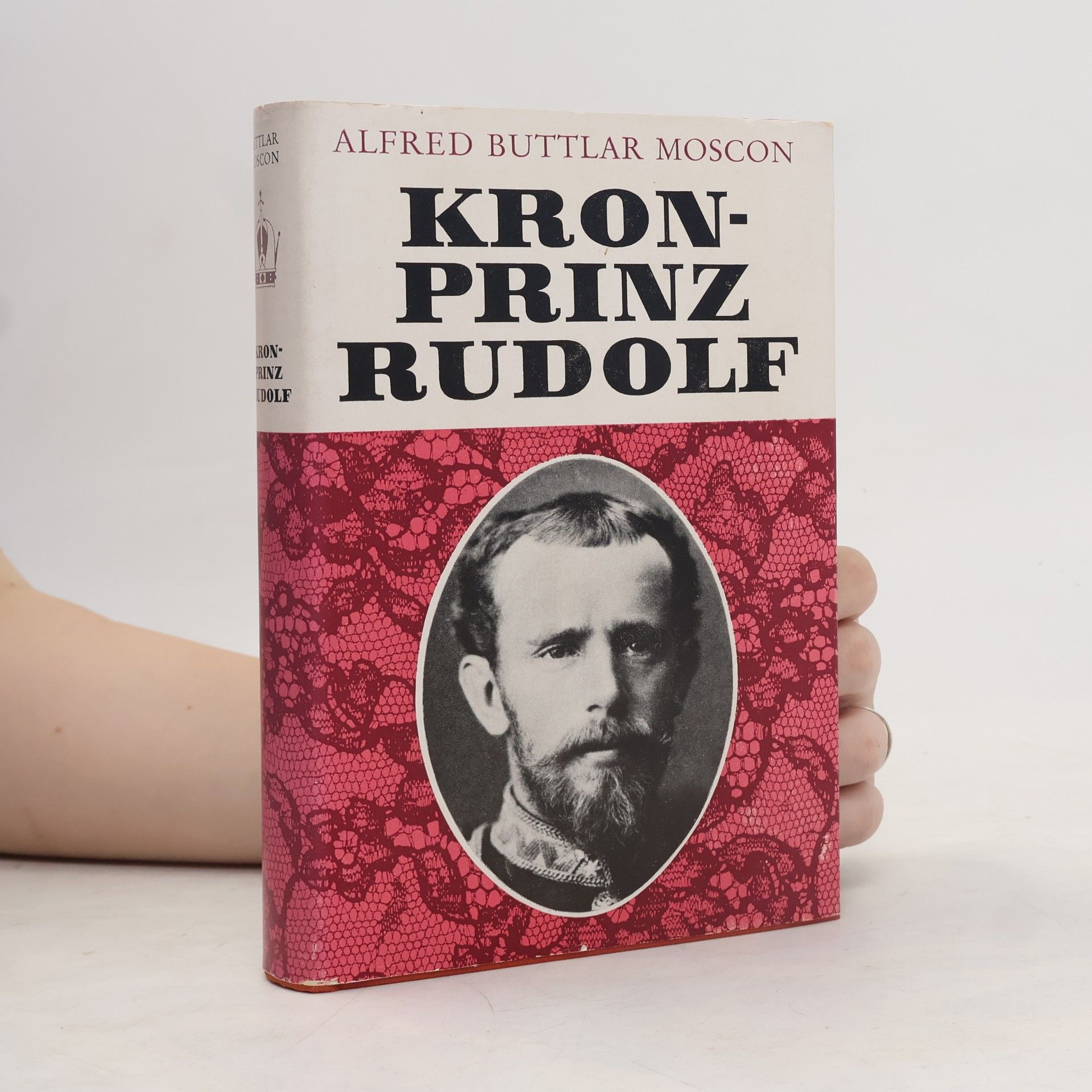 Alfred Buttlar Moscon Kronprinz Rudolf