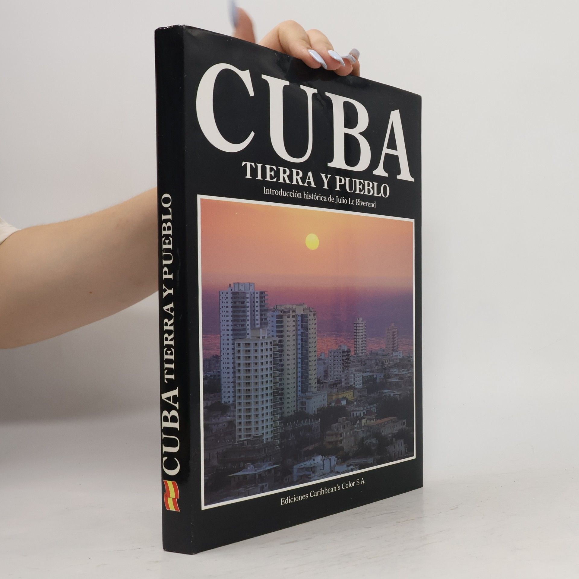 Julio le Riverend Cuba. Tierra y pueblo