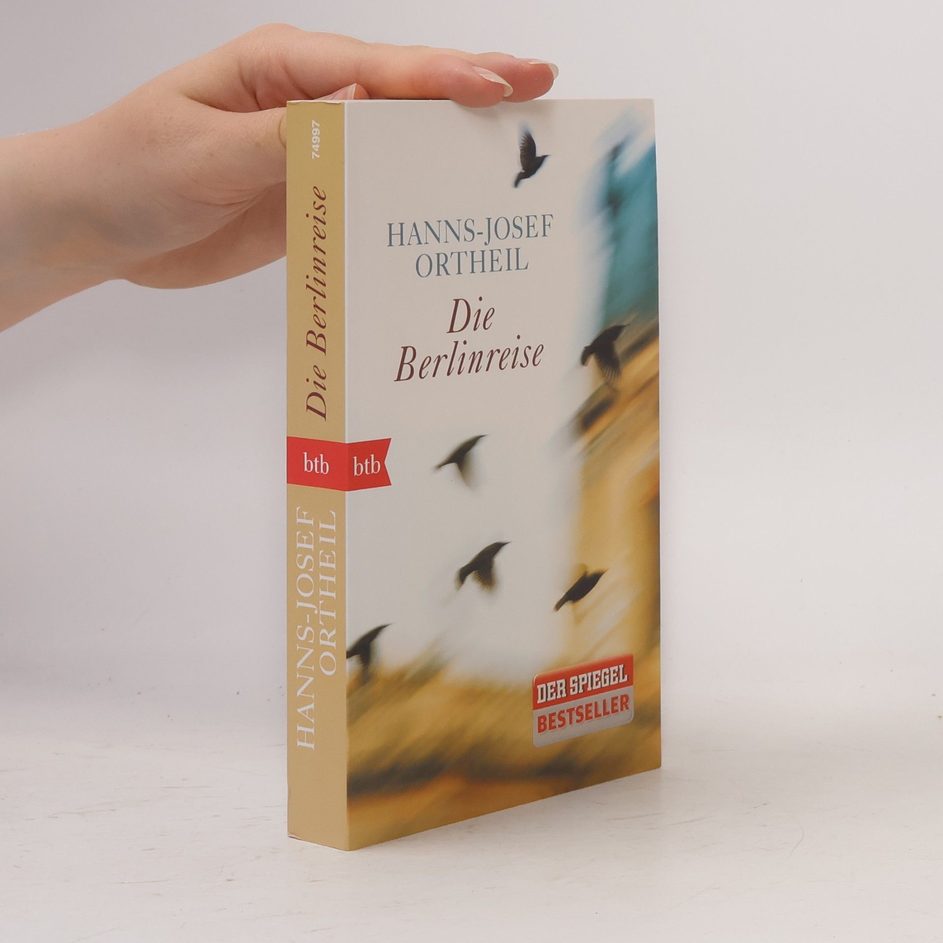 Hanns-Josef Ortheil Die Berlinreise
