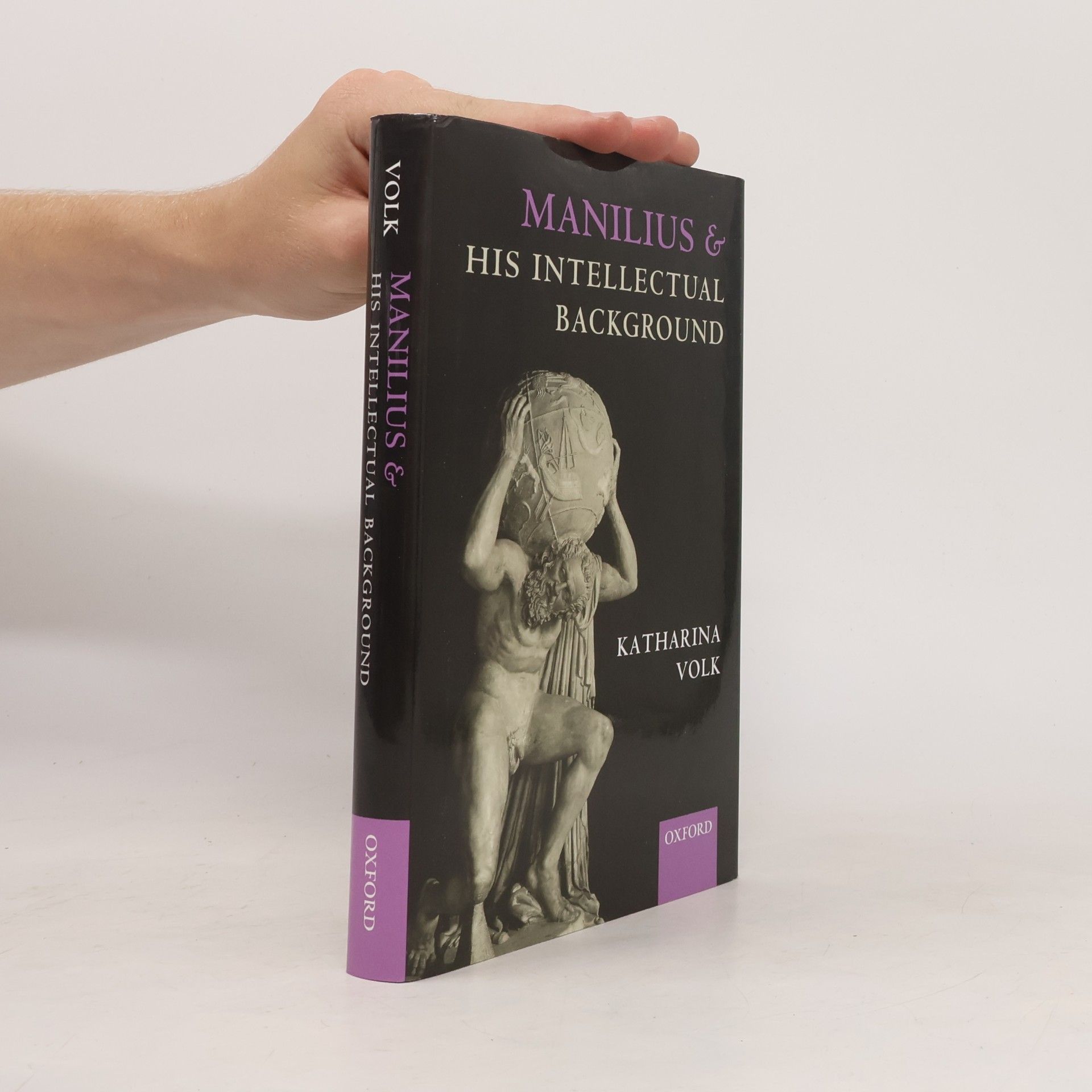 Katharina Volk Manilius and His Intellectual Background