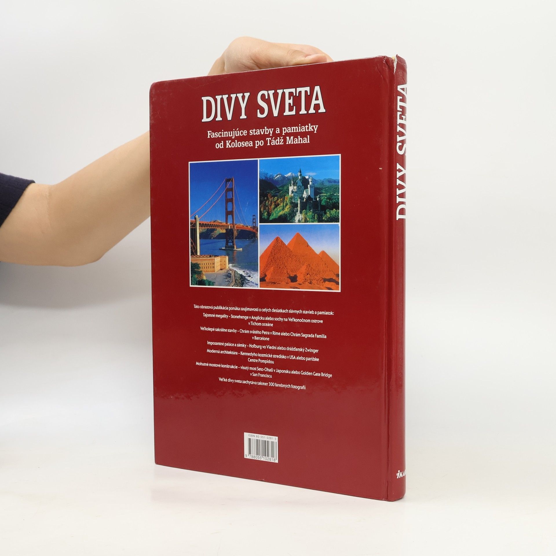 Kolektiv autorů Divy sveta. Fascinujúce stavby a pamiatky od Kolosea po Tádž Mahal