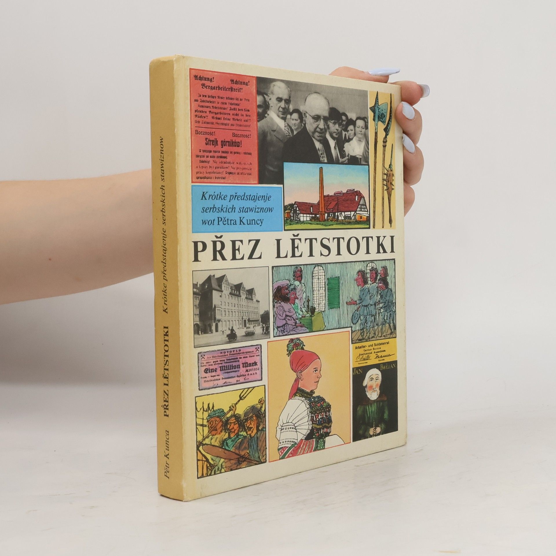 Přez lětstotki. Krótke předstajenje serbskich stawiznow