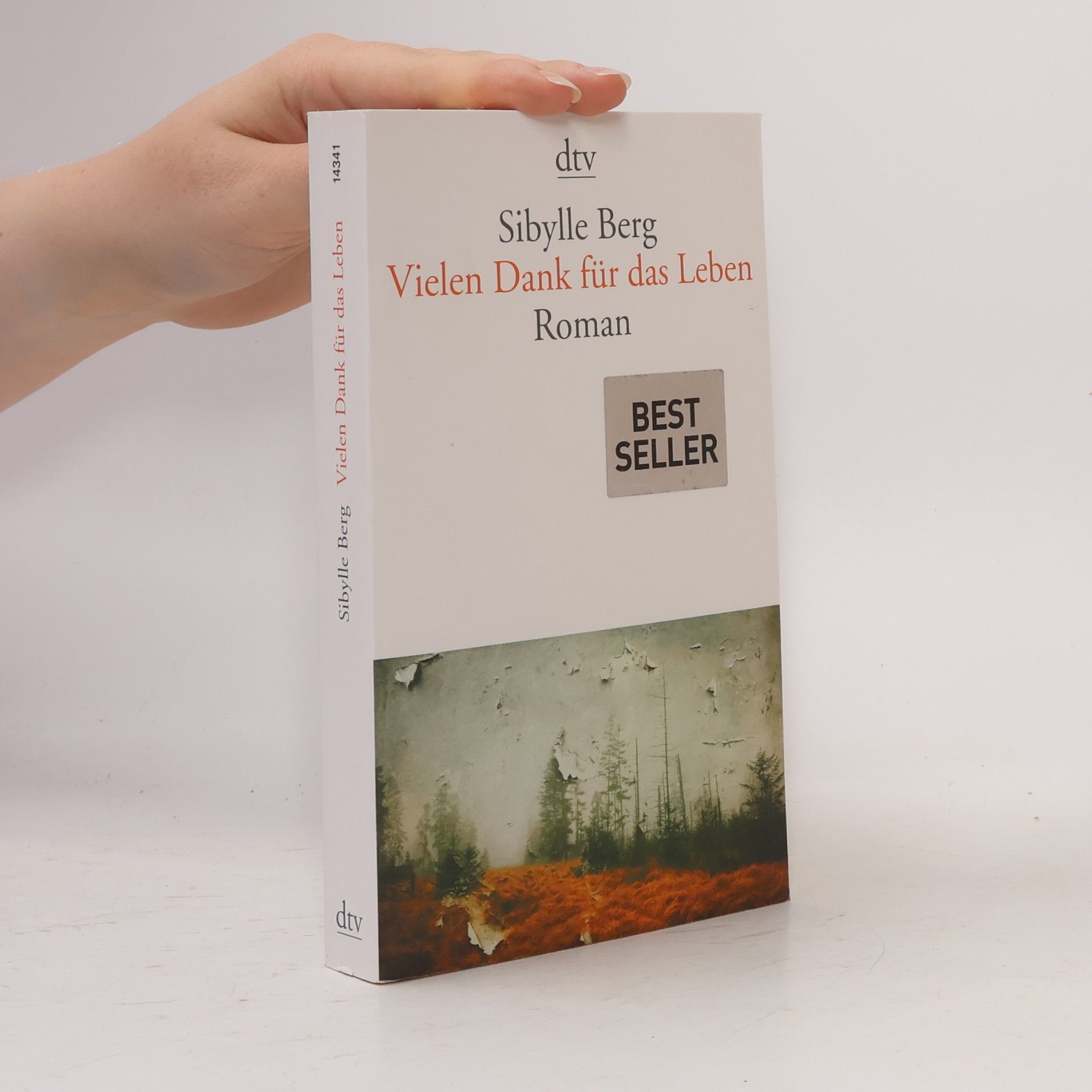 Sibylle Berg Vielen Dank für das Leben