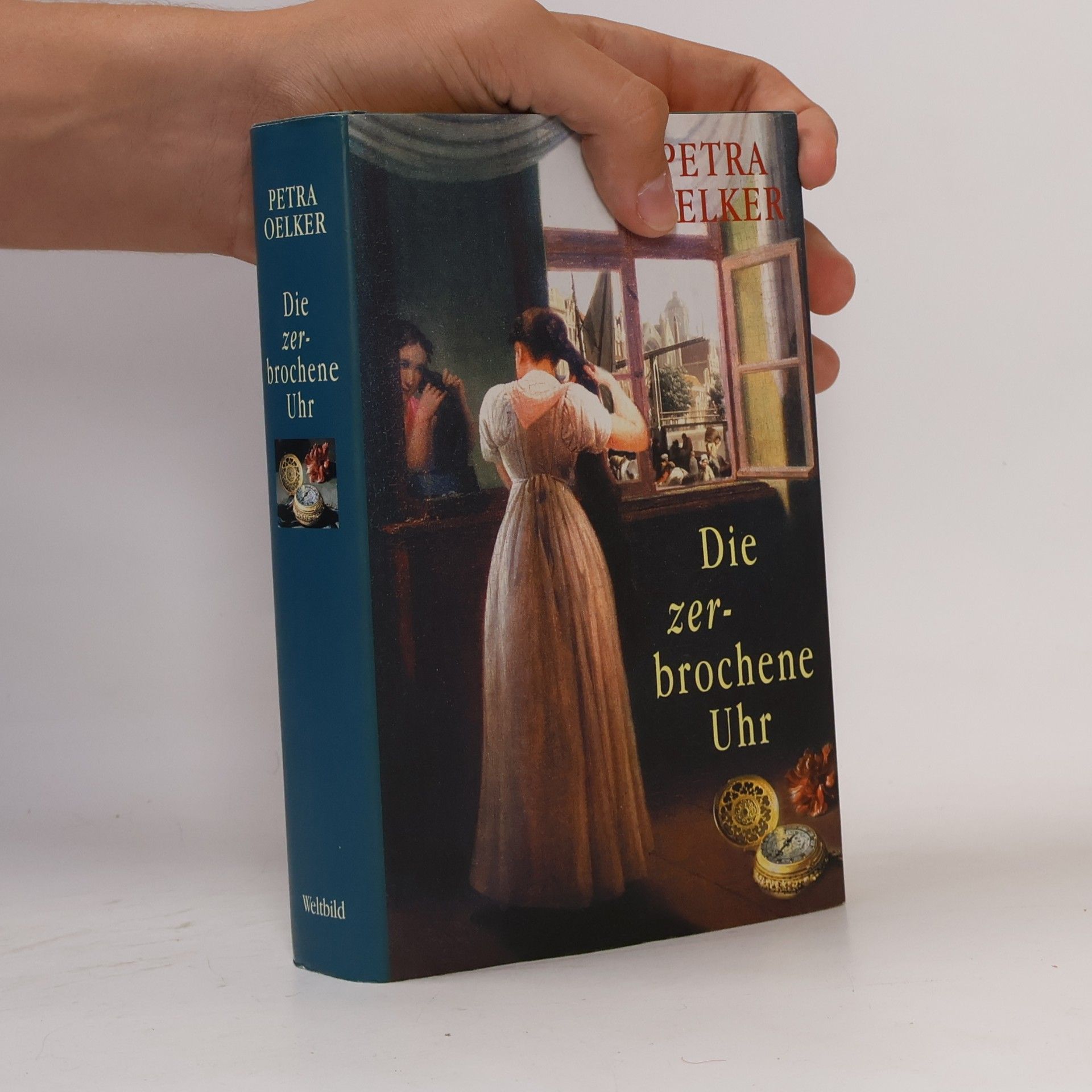 Petra Oelker Die zerbrochene Uhr