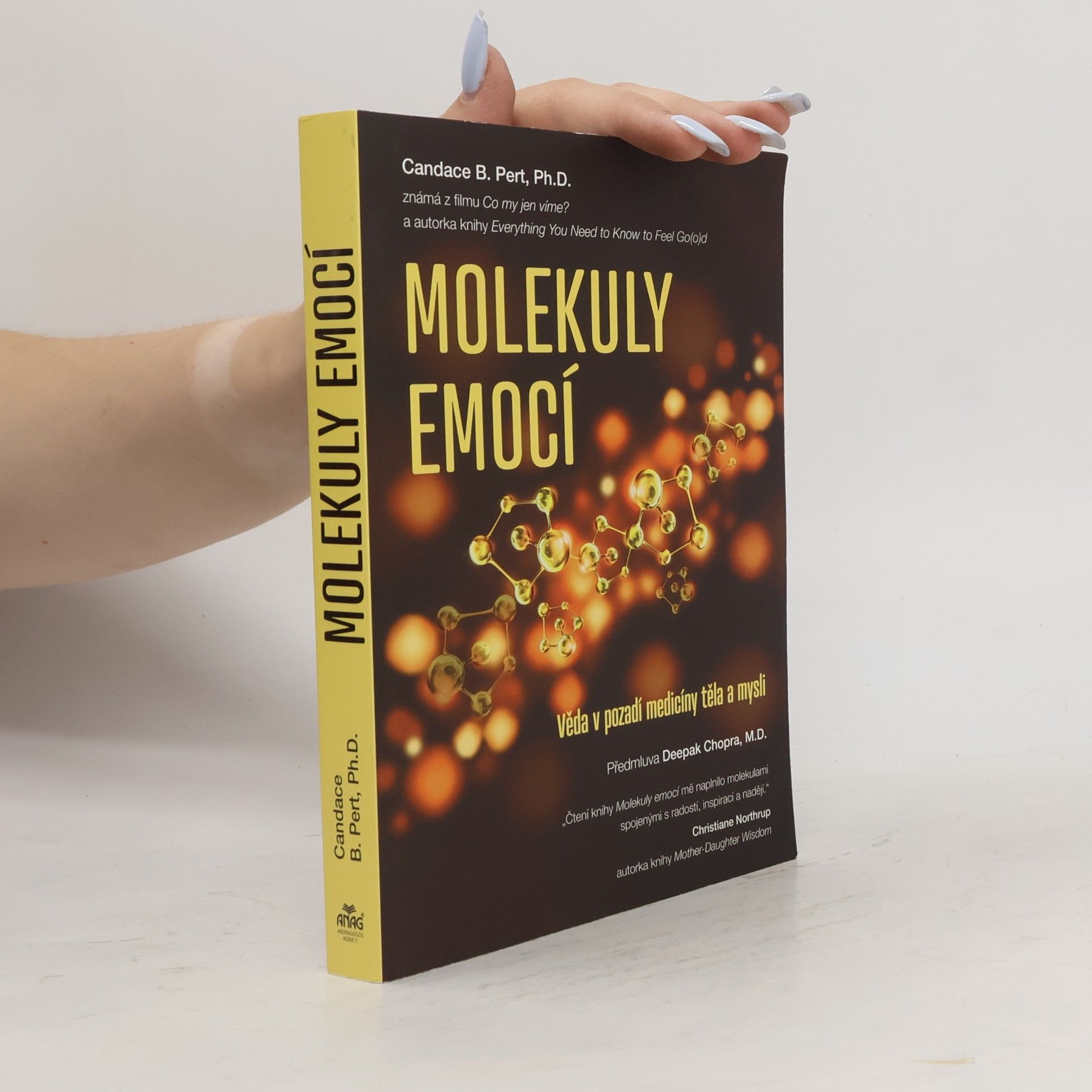 Candace B. Pert Molekuly emocí. Věda v pozadí medicíny těla a mysli