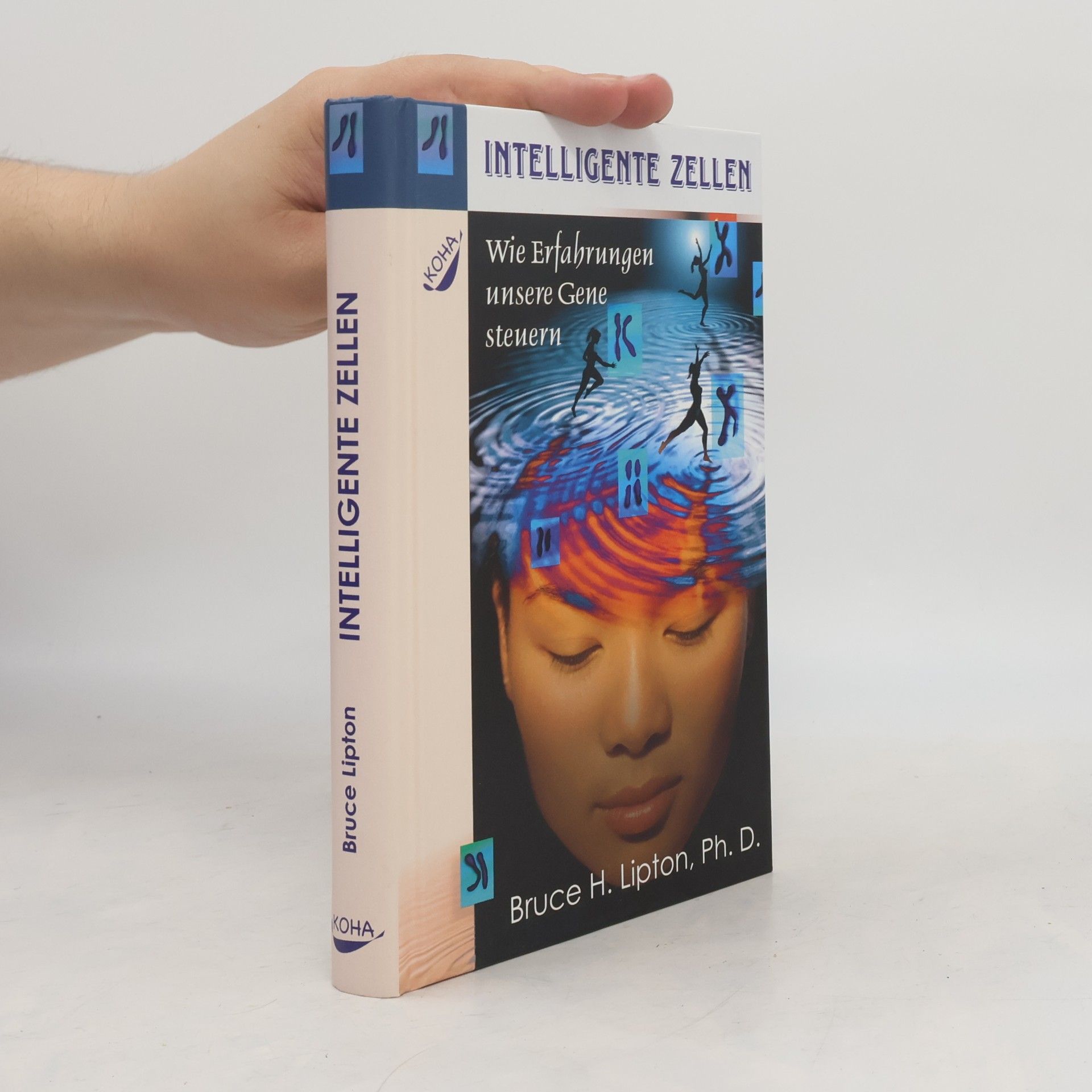 Bruce Lipton Intelligente Zellen