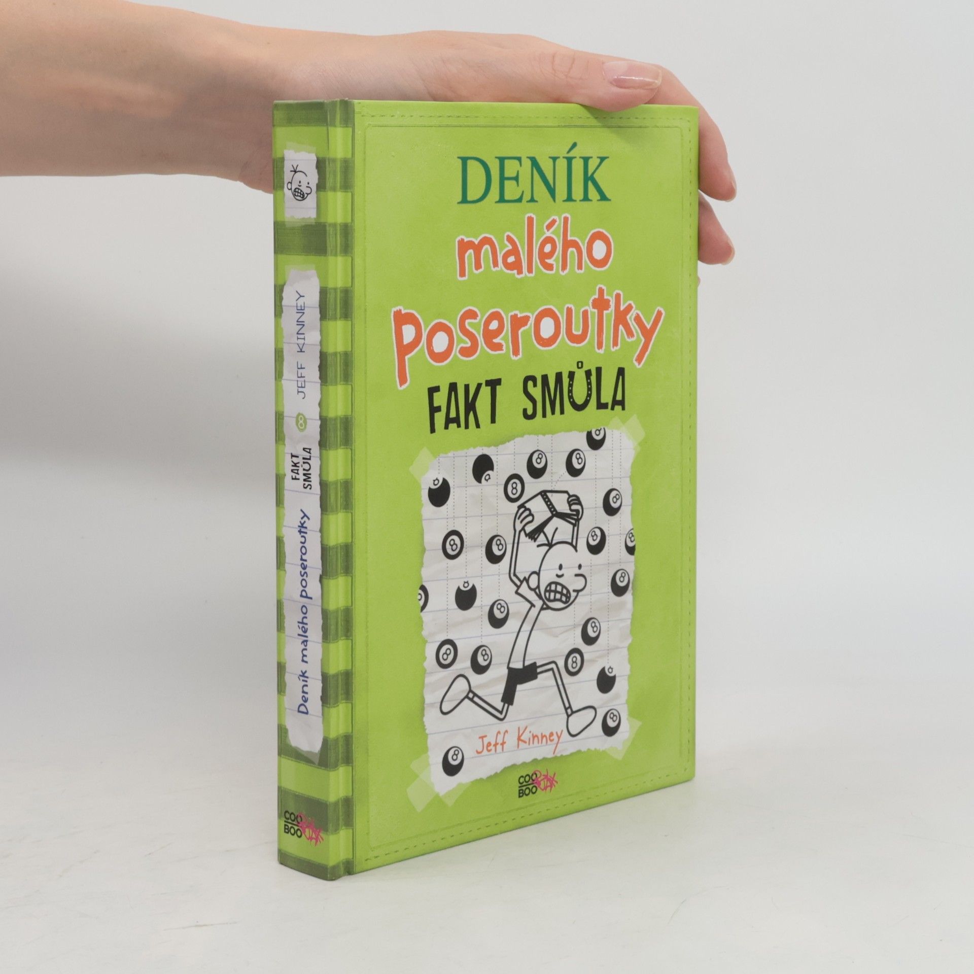 Jeff Kinney Deník malého poseroutky 8. Fakt smůla
