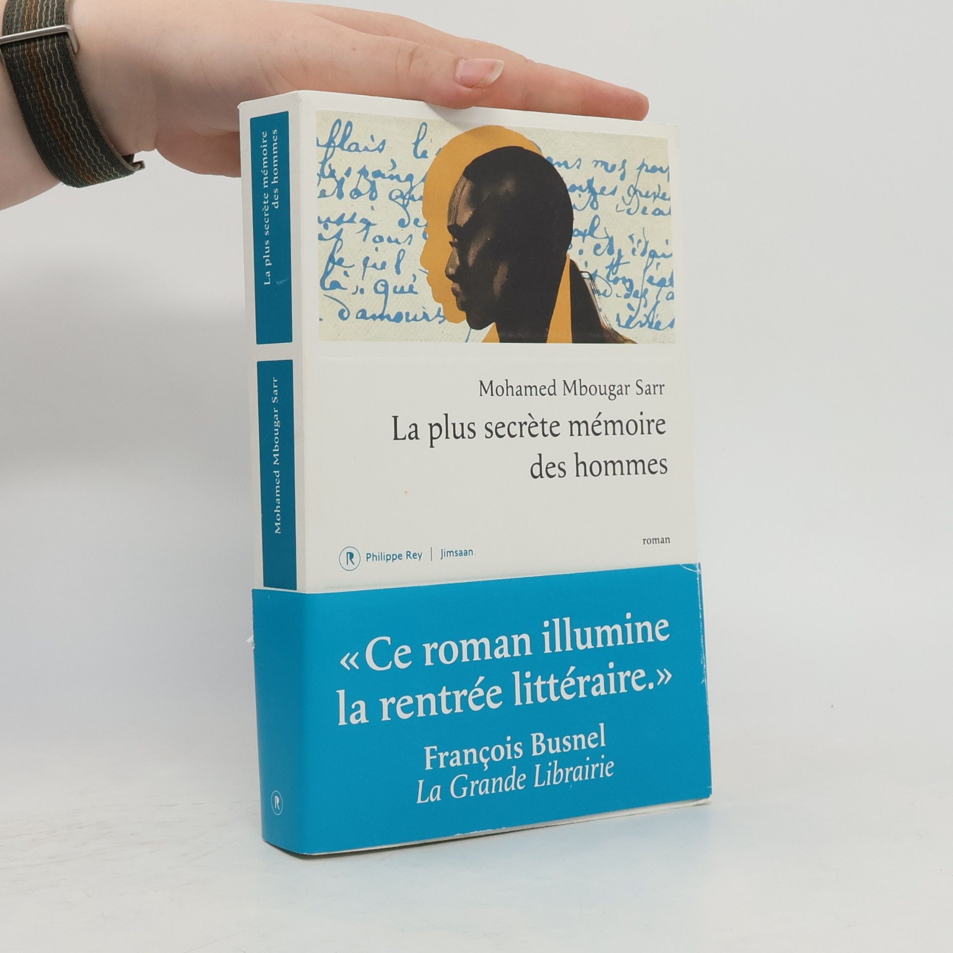 Mohamed Mbougar Sarr La plus secrète mémoire des hommes : roman