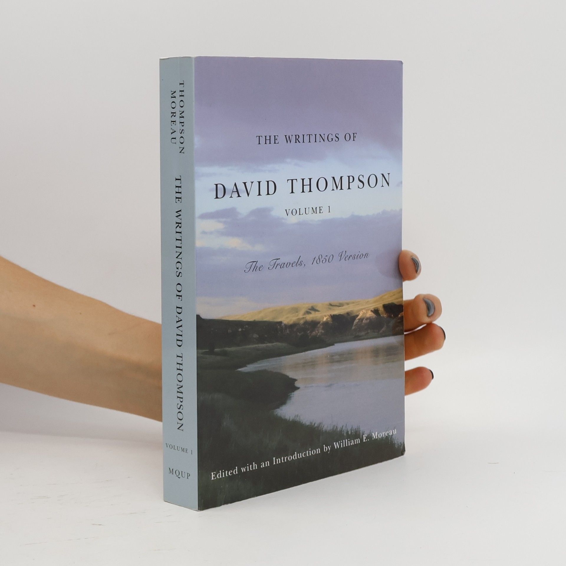 William E. Moreau The Writings of David Thompson