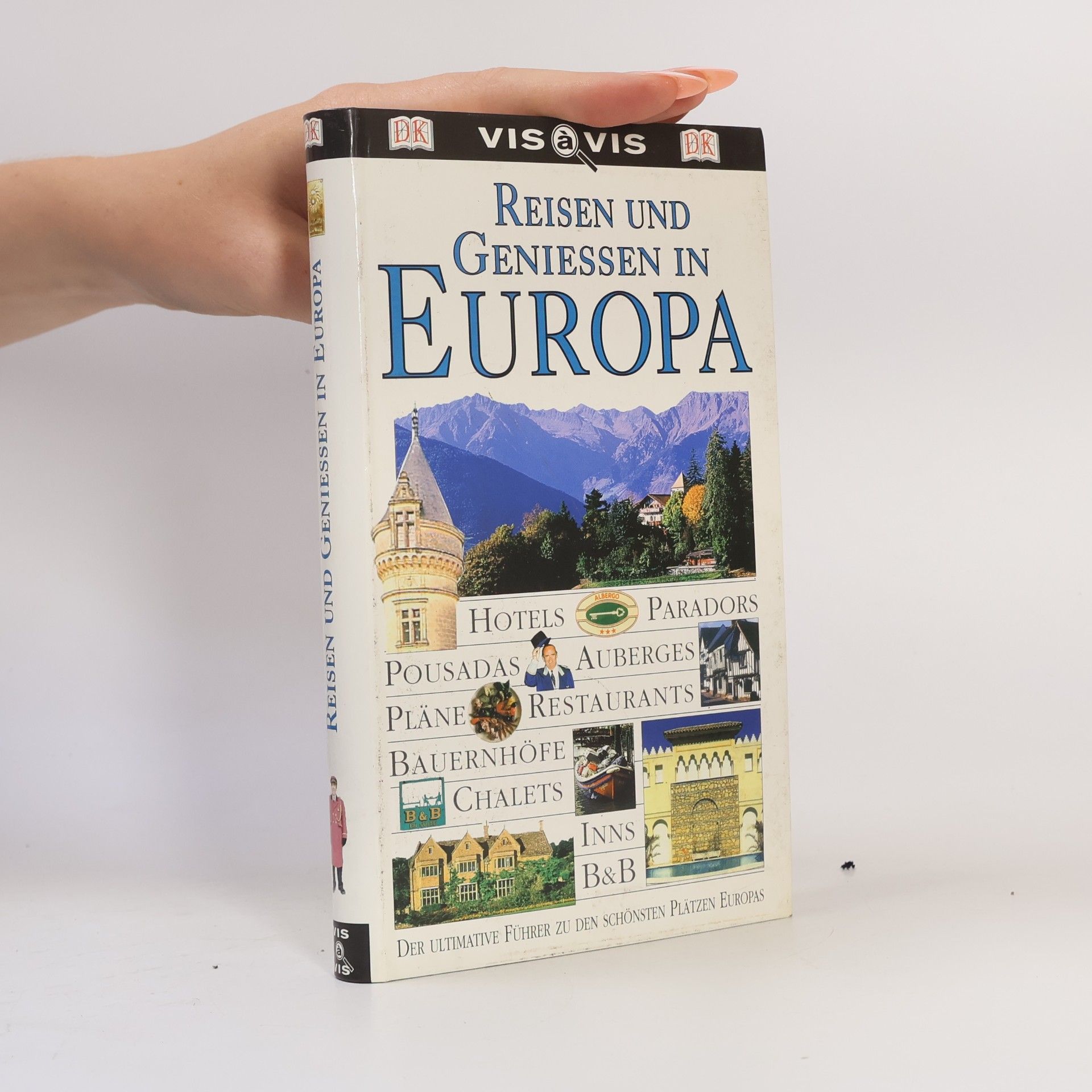 Reisen und Geniessen in Europa