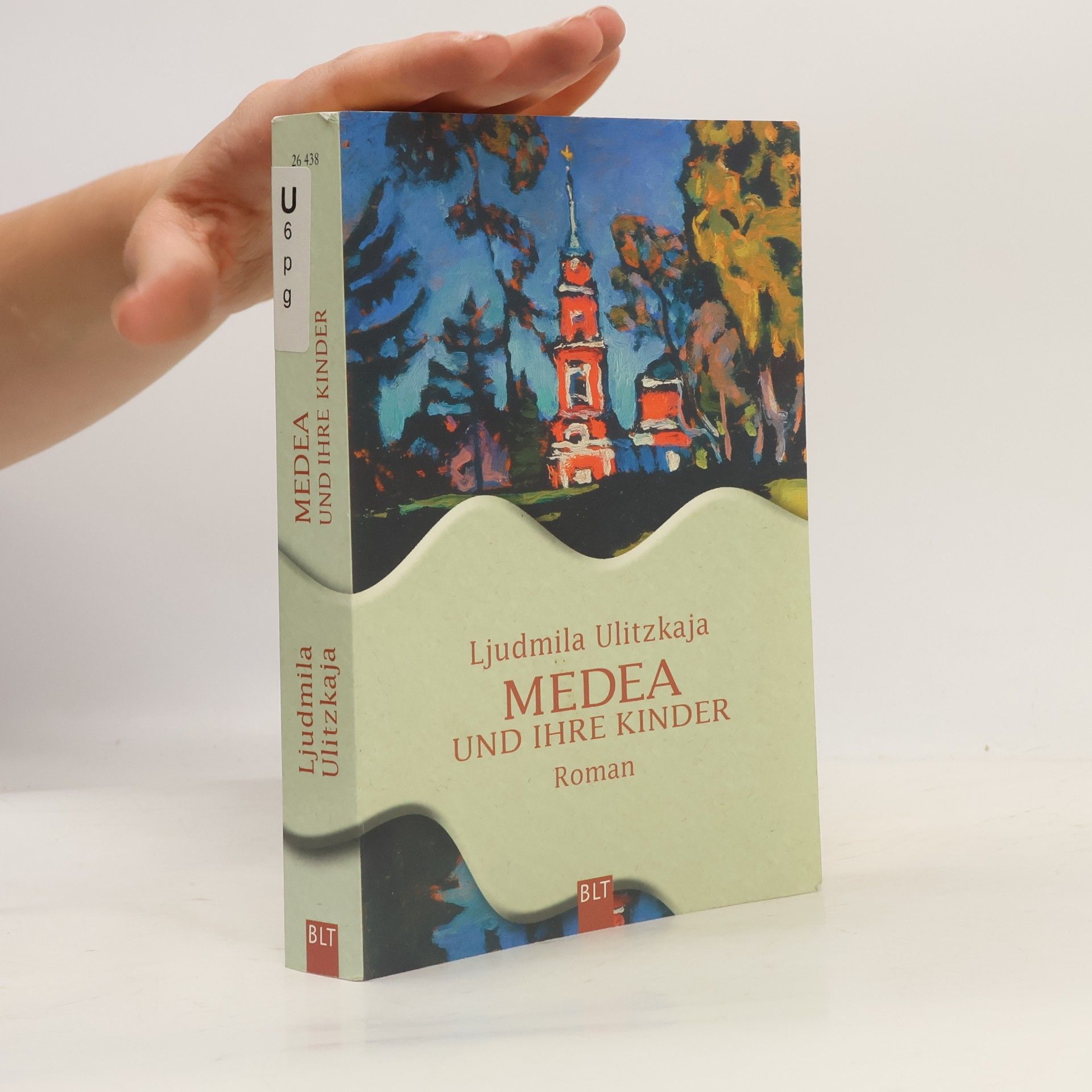 Lyudmila Ulitskaya Medea und ihre Kinder