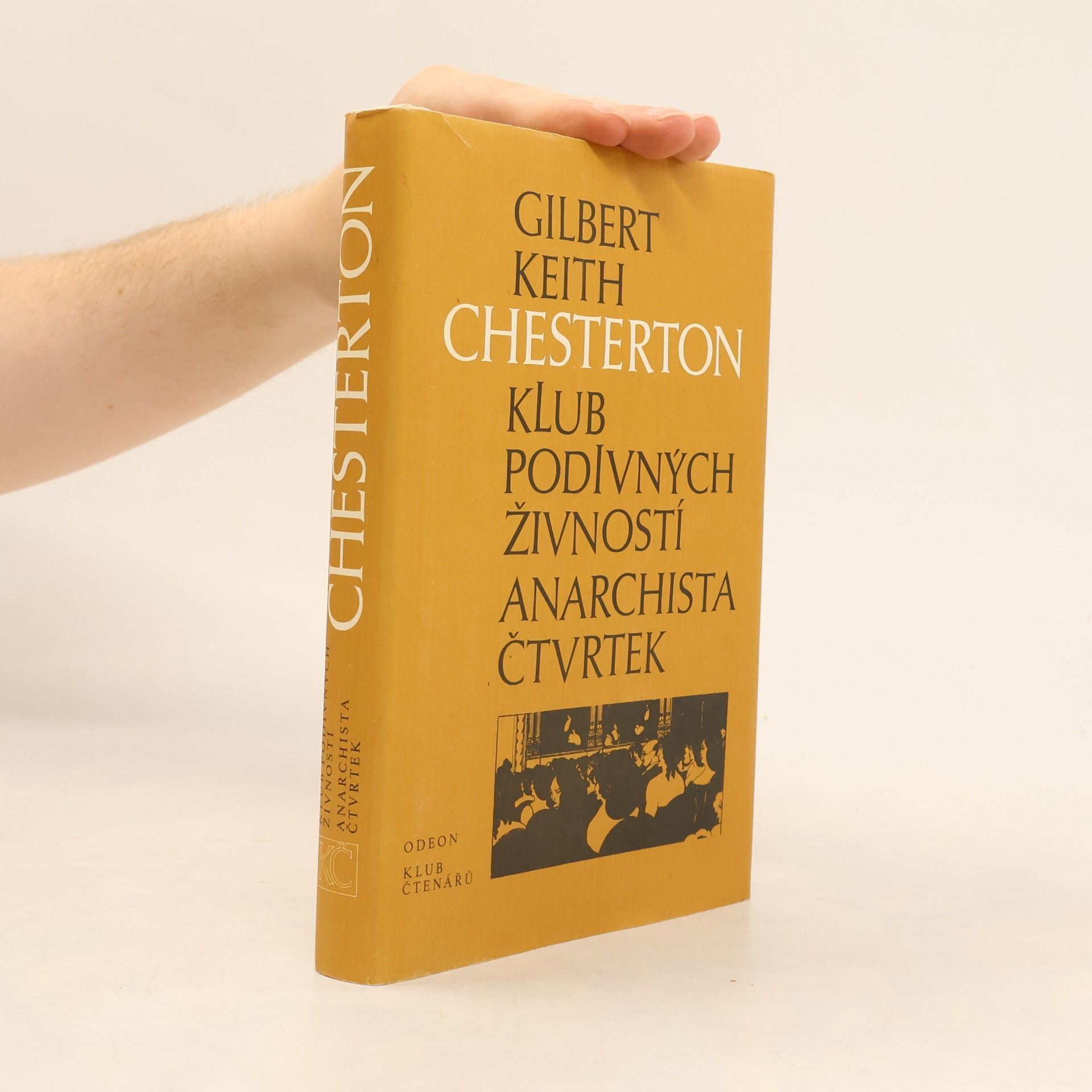 Gilbert Keith Chesterton Klub podivných živností. Anarchista Čtvrtek