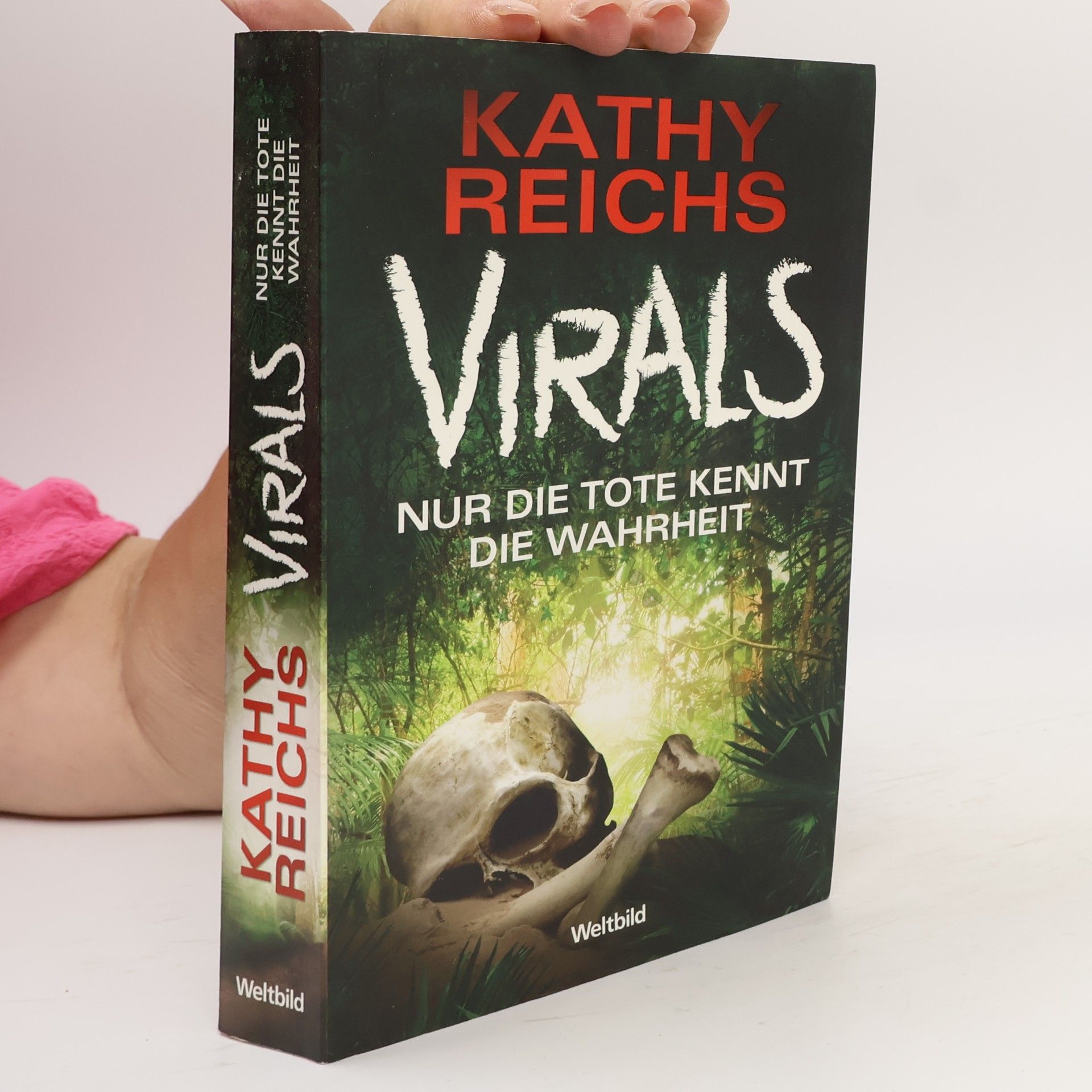 Kathy Reichs Virals - nur die Tote kennt die Wahrheit