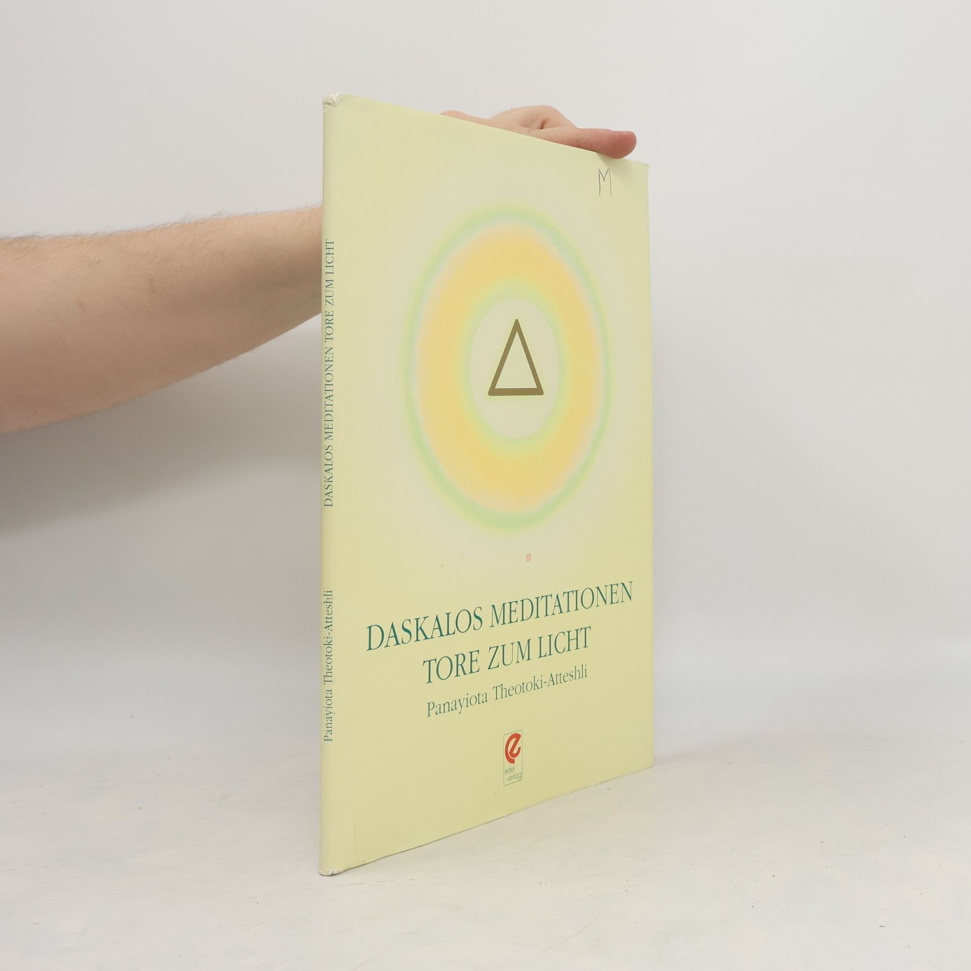 Panayiota Theotōki-Atteslē Daskalos Meditationen, Tore zum Licht