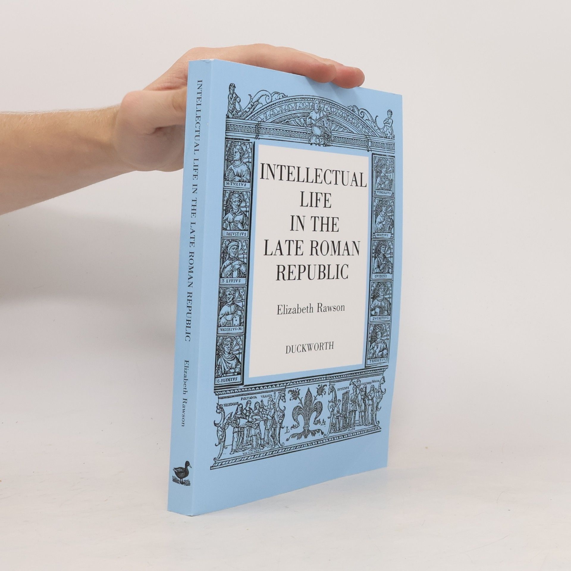Elizabeth Rawson Intellectual Life in the Late Roman Republic