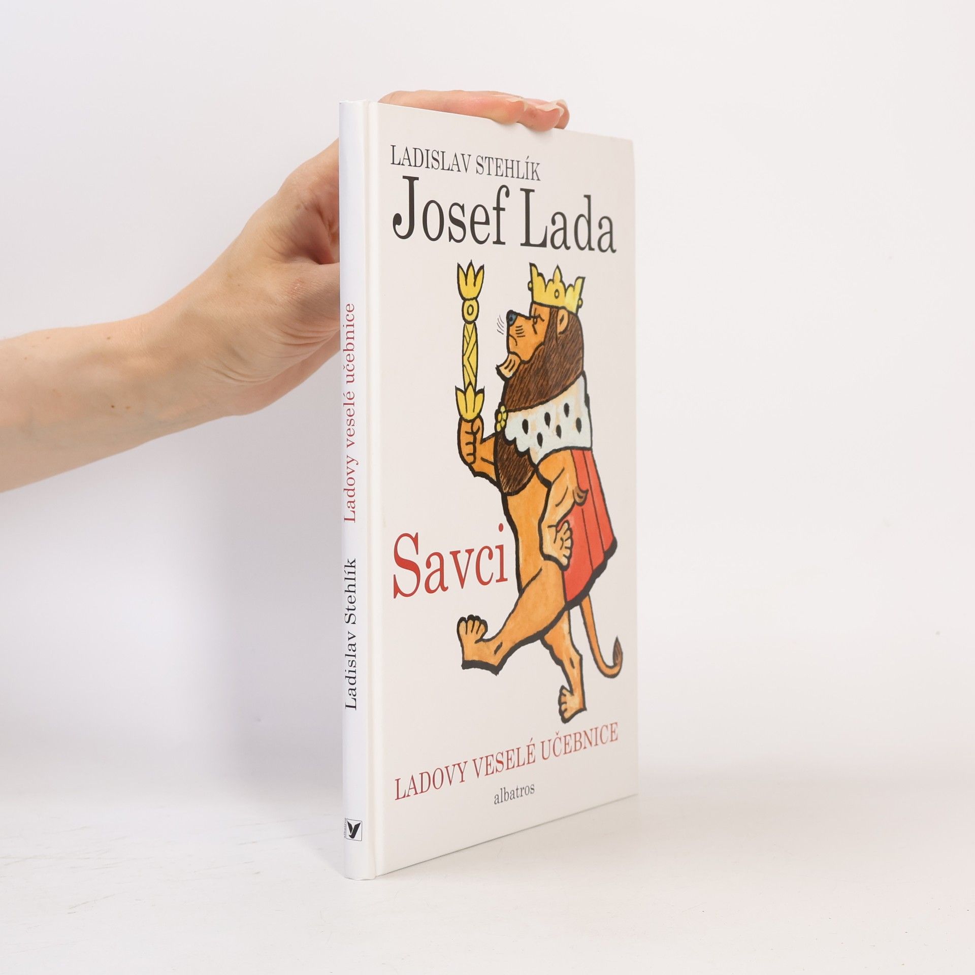 Ladislav Stehlík Ladovy veselé učebnice. Savci