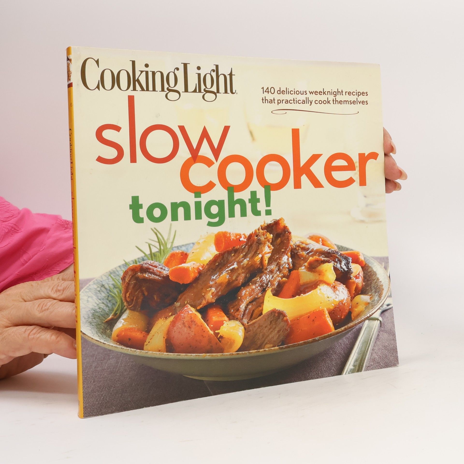 The Editors of Cooking Light Cooking Light Slow-Cooker Tonight!