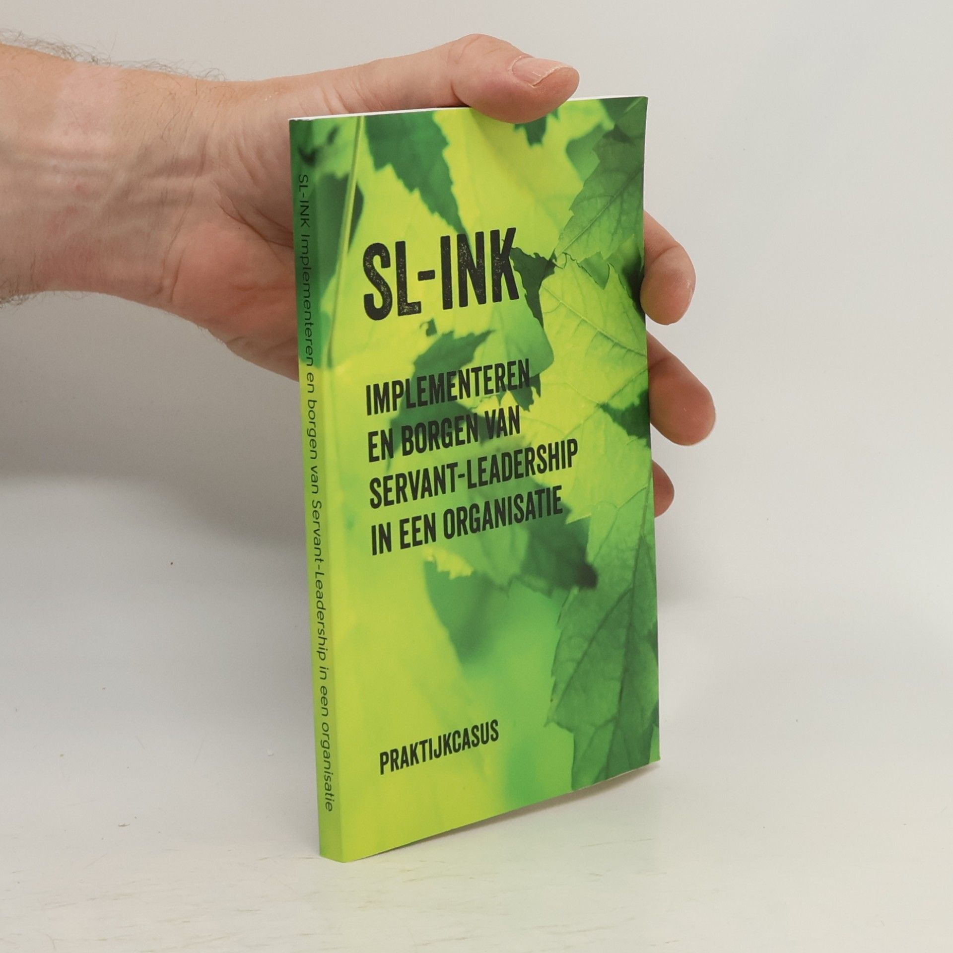 Autorenkollektiv SL-INK: Implementeren en borgen van Servant-Leadership in een organisatie