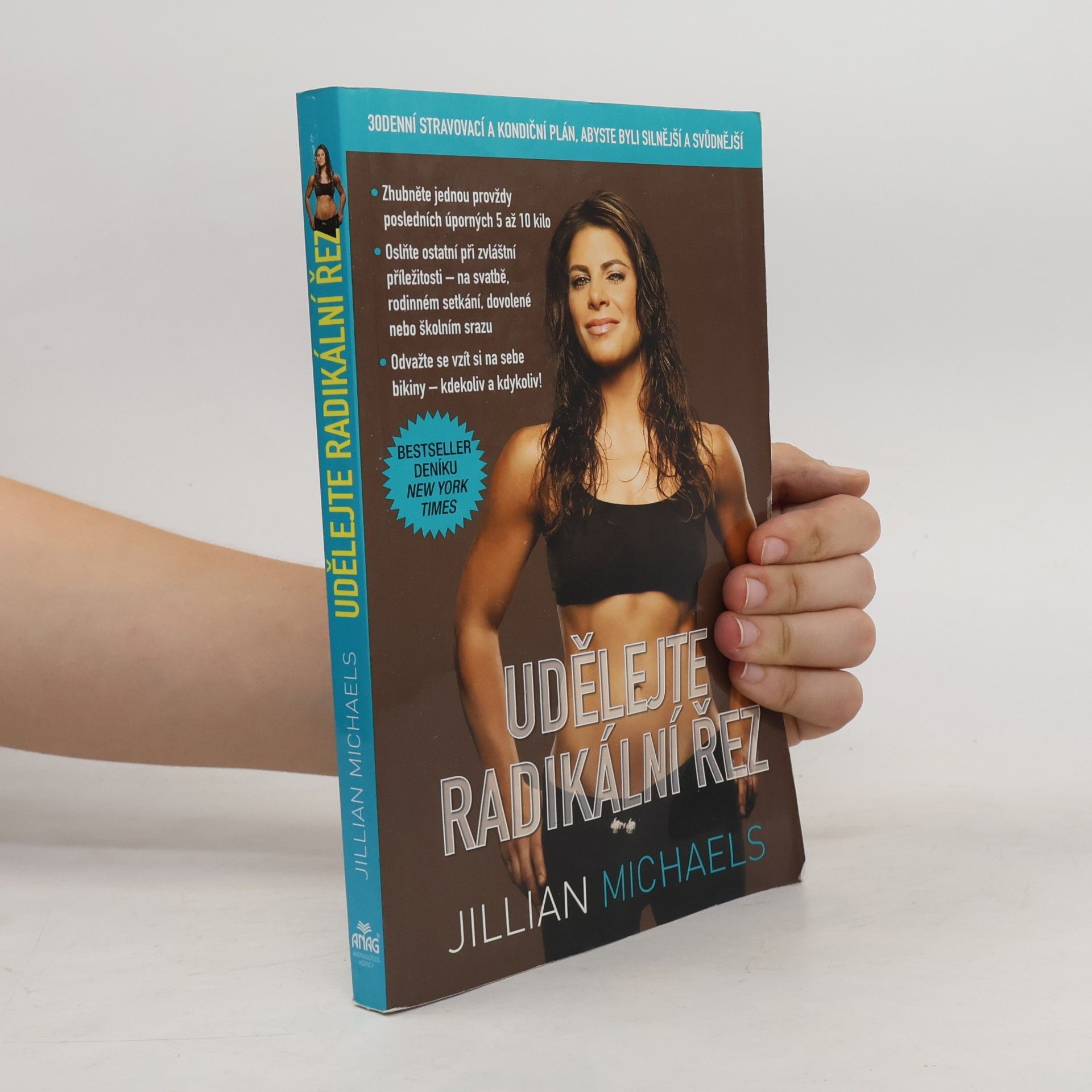 Jillian Michaels Udělejte radikální řez. 30denní stravovací a kondiční plán, abyste byli silnější a svůdnější