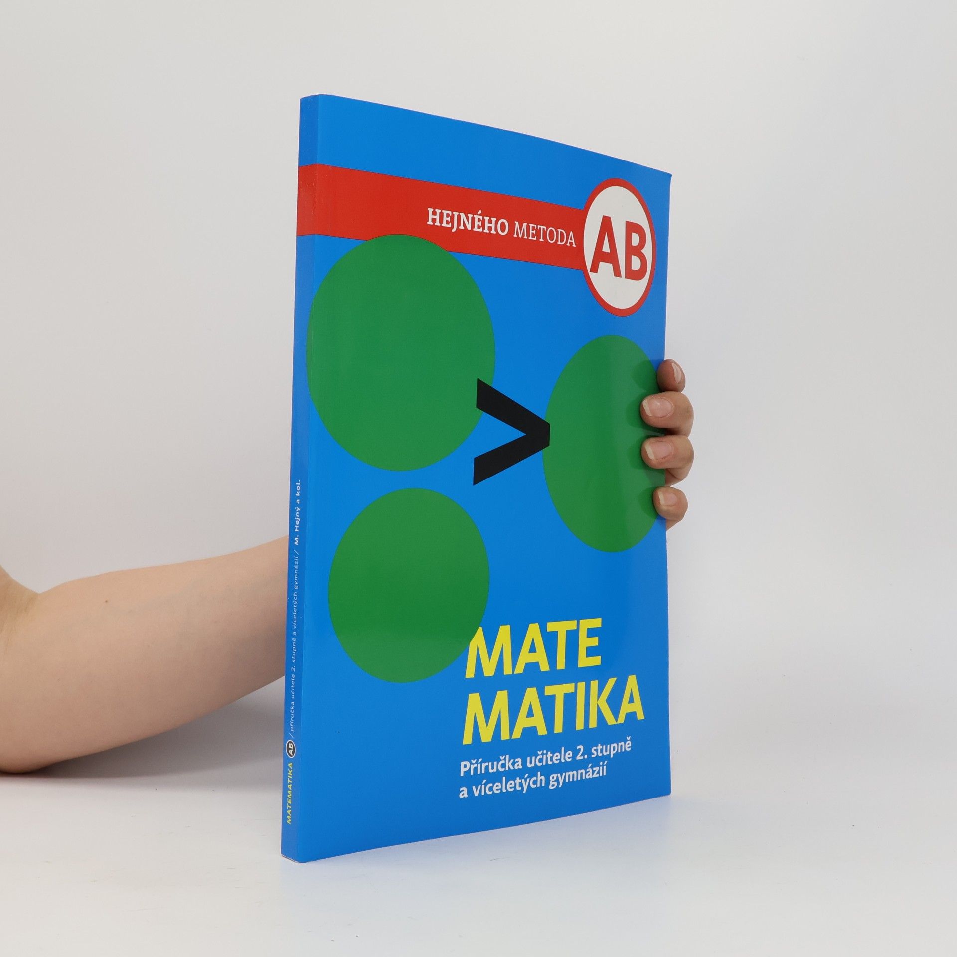 Matematika AB. Příručka učitele 2. stupně a víceletých gymnázií