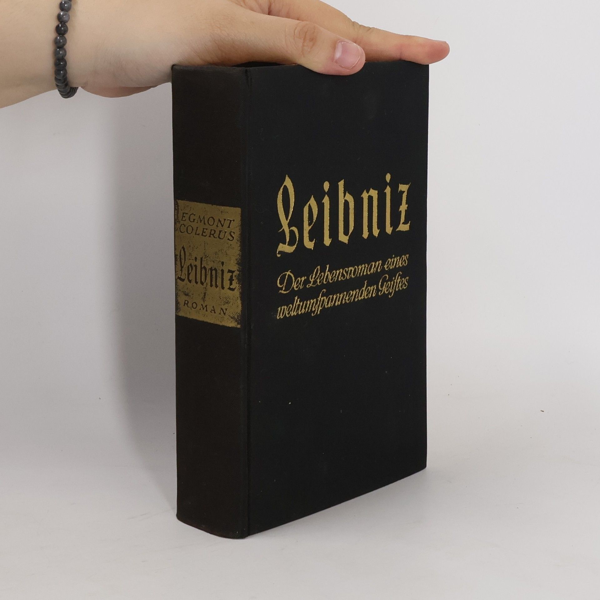 Egmont Colerus von Geldern Leibniz