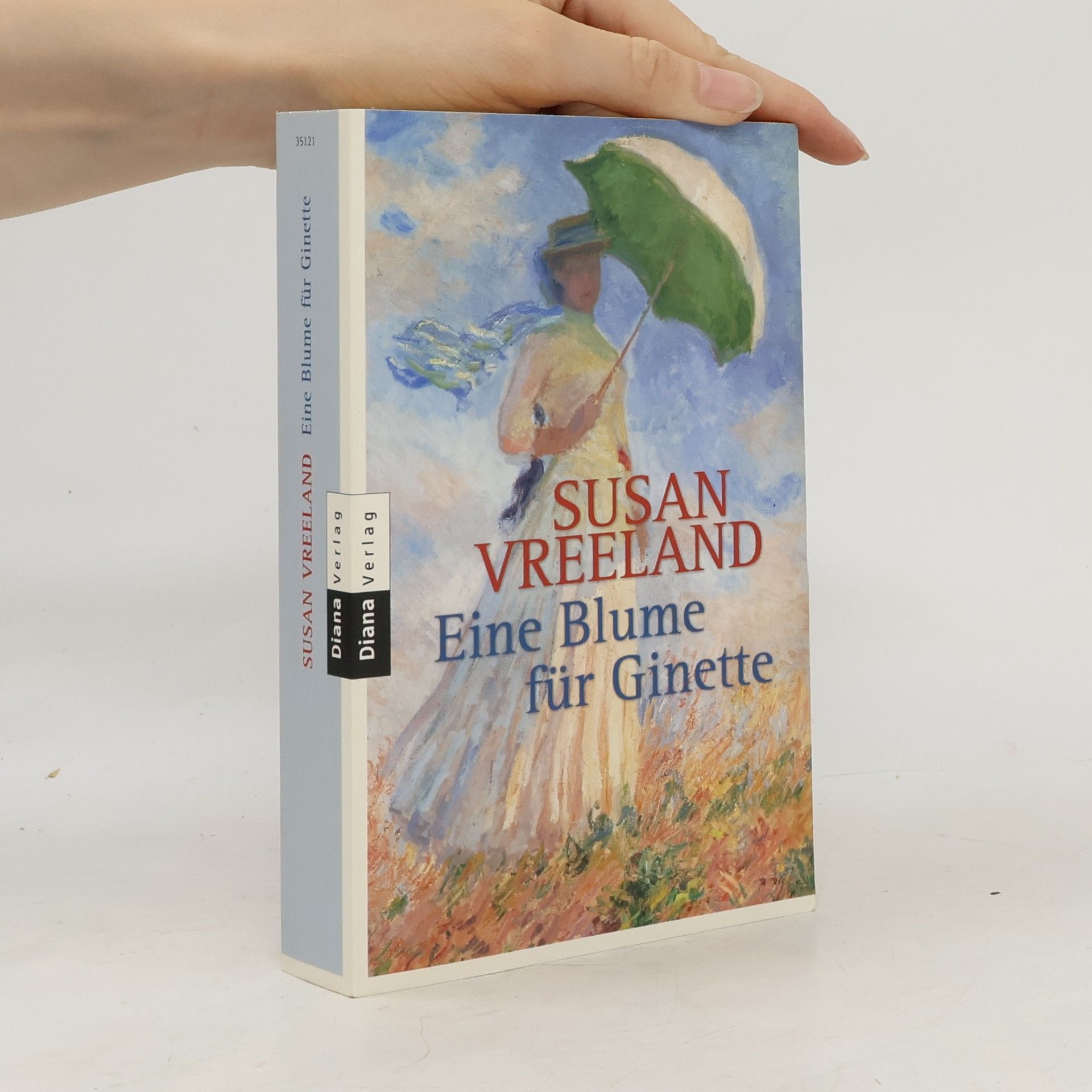 Susan Vreeland Eine Blume für Ginette
