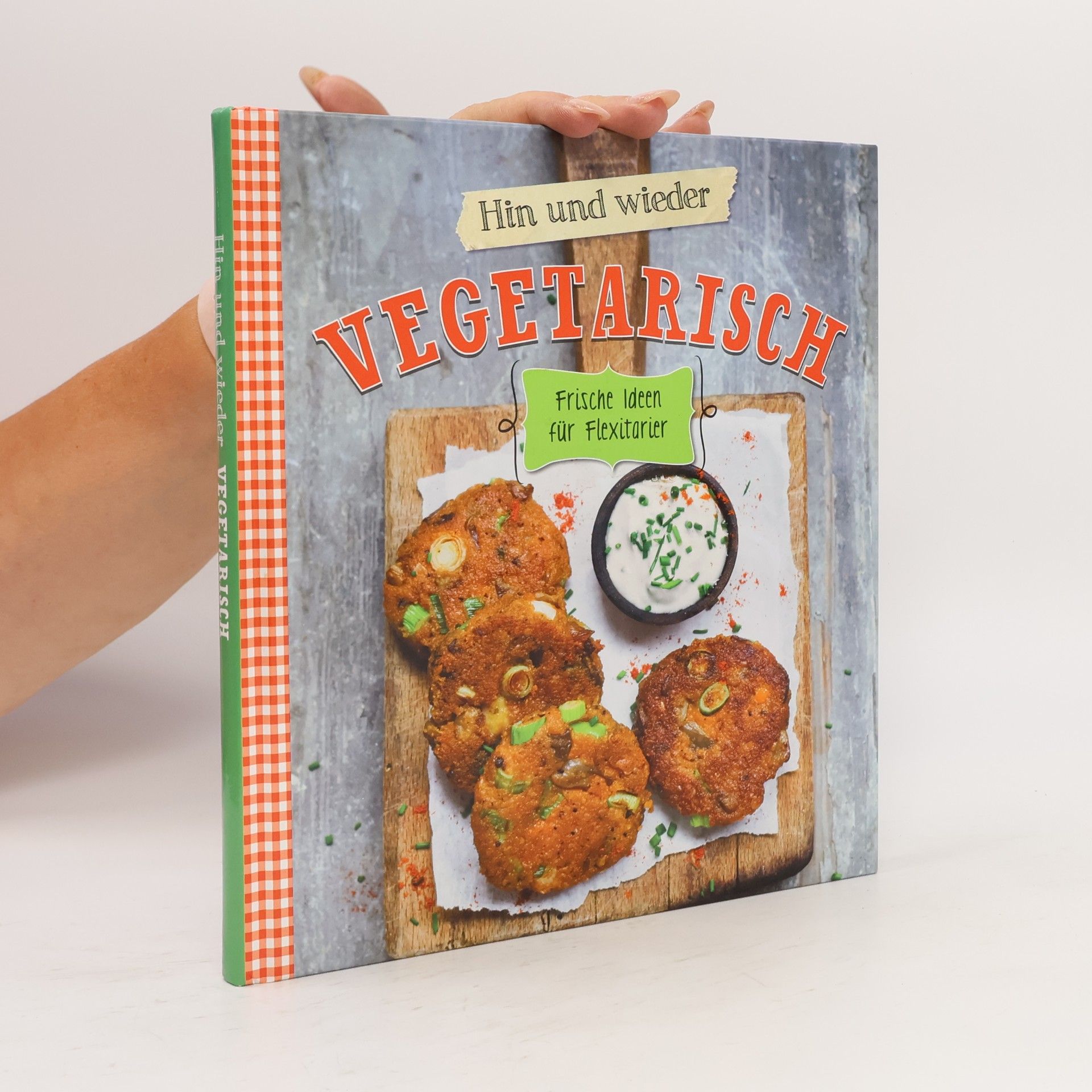 Autorenkollektiv Hin und wieder Vegetarisch