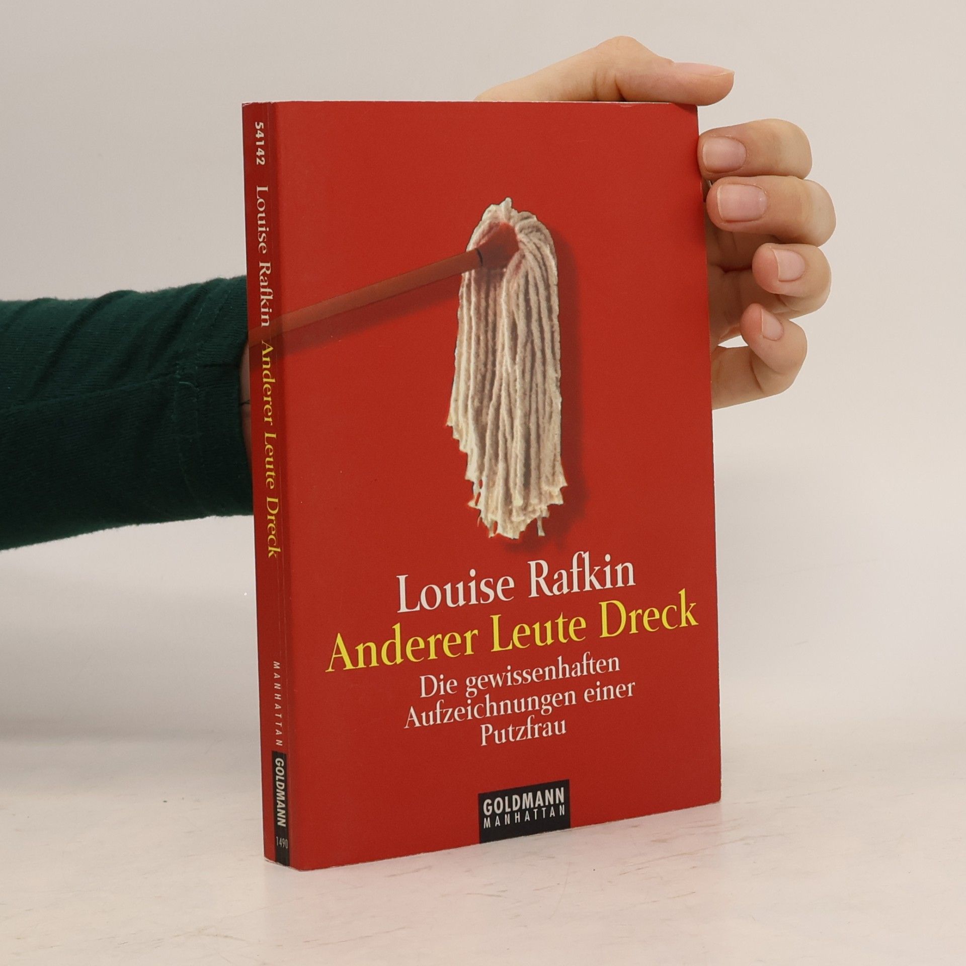 Louise Rafkin Anderer Leute Dreck