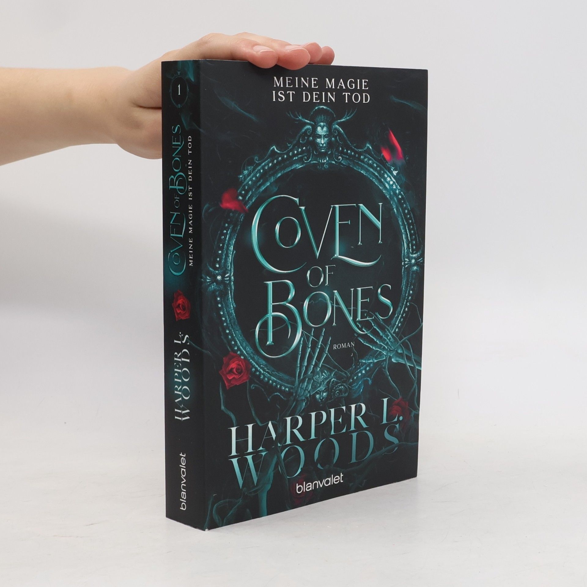Harper L. Woods Coven of Bones. Meine Magie ist dein Tod