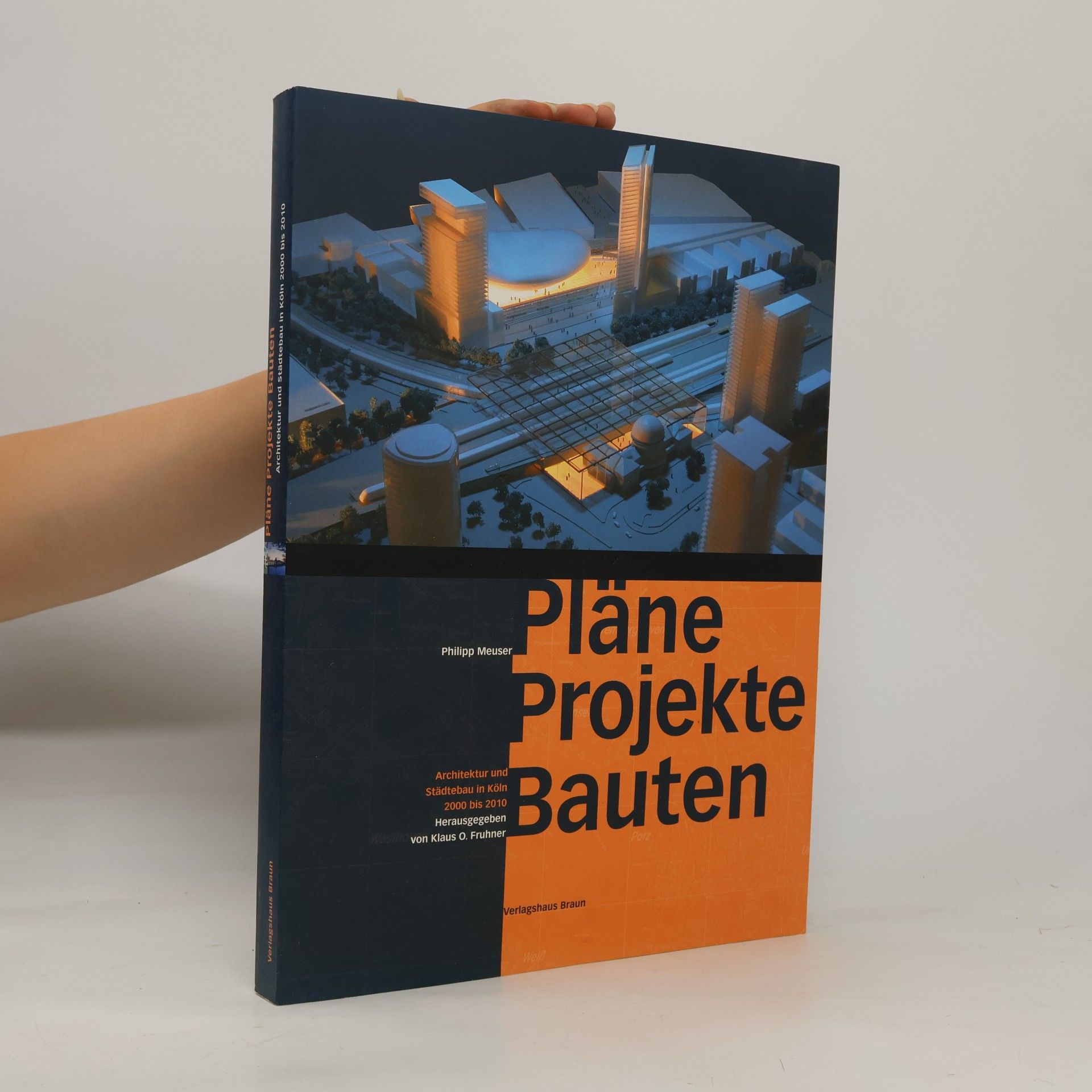 Philipp Meuser Pläne Projekte Bauten Köln