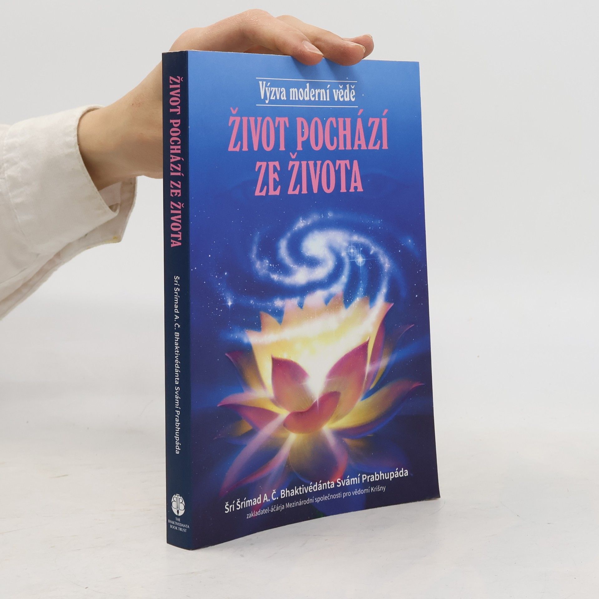 A. C. Bhaktivedanta Swami Prabhupada Život pochází ze života