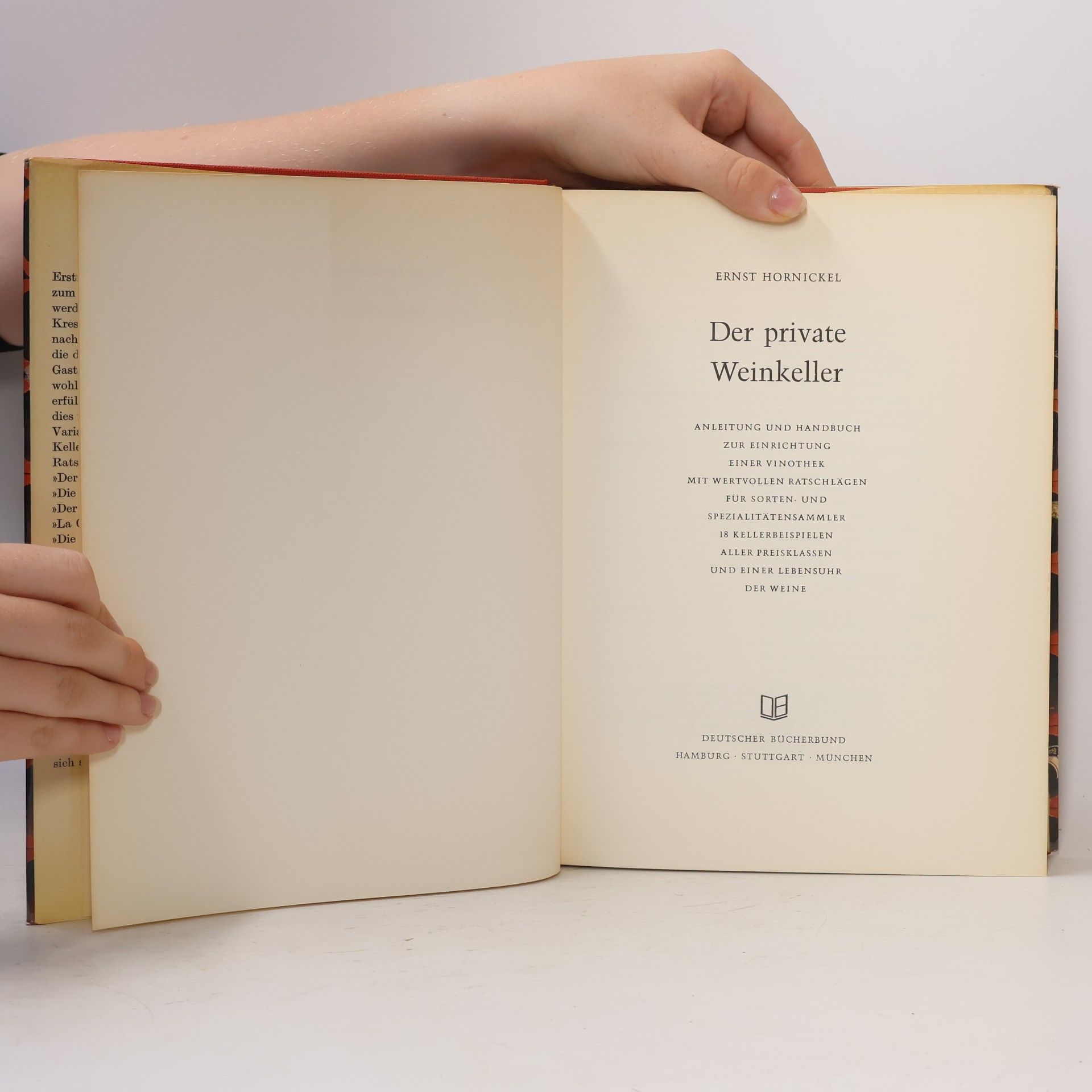 Ernst Hornickel Der private Weinkeller