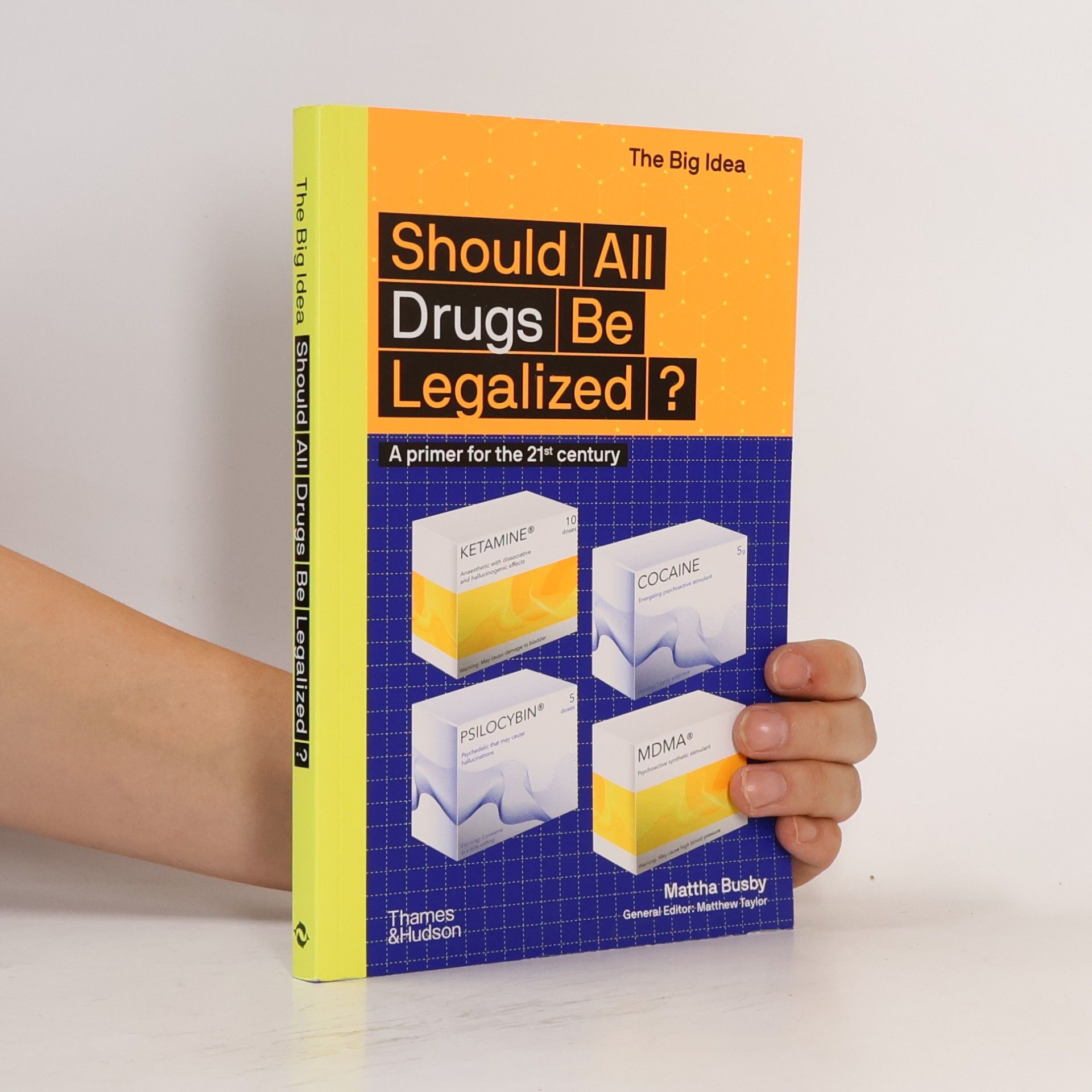 Mattha Busby Should All Drugs Be Legalized?