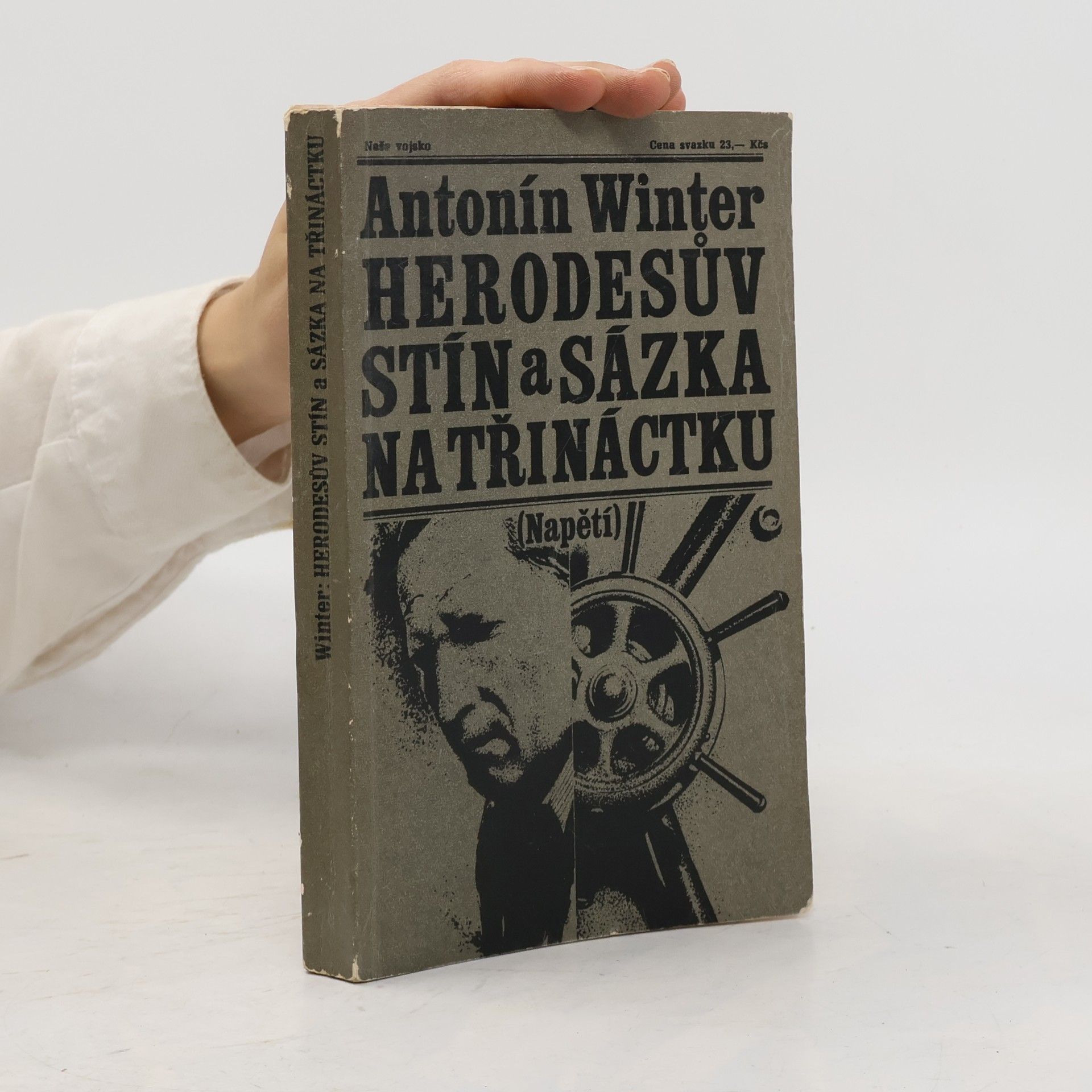 Antonín Winter Herodesův stín a sázka na třináctku